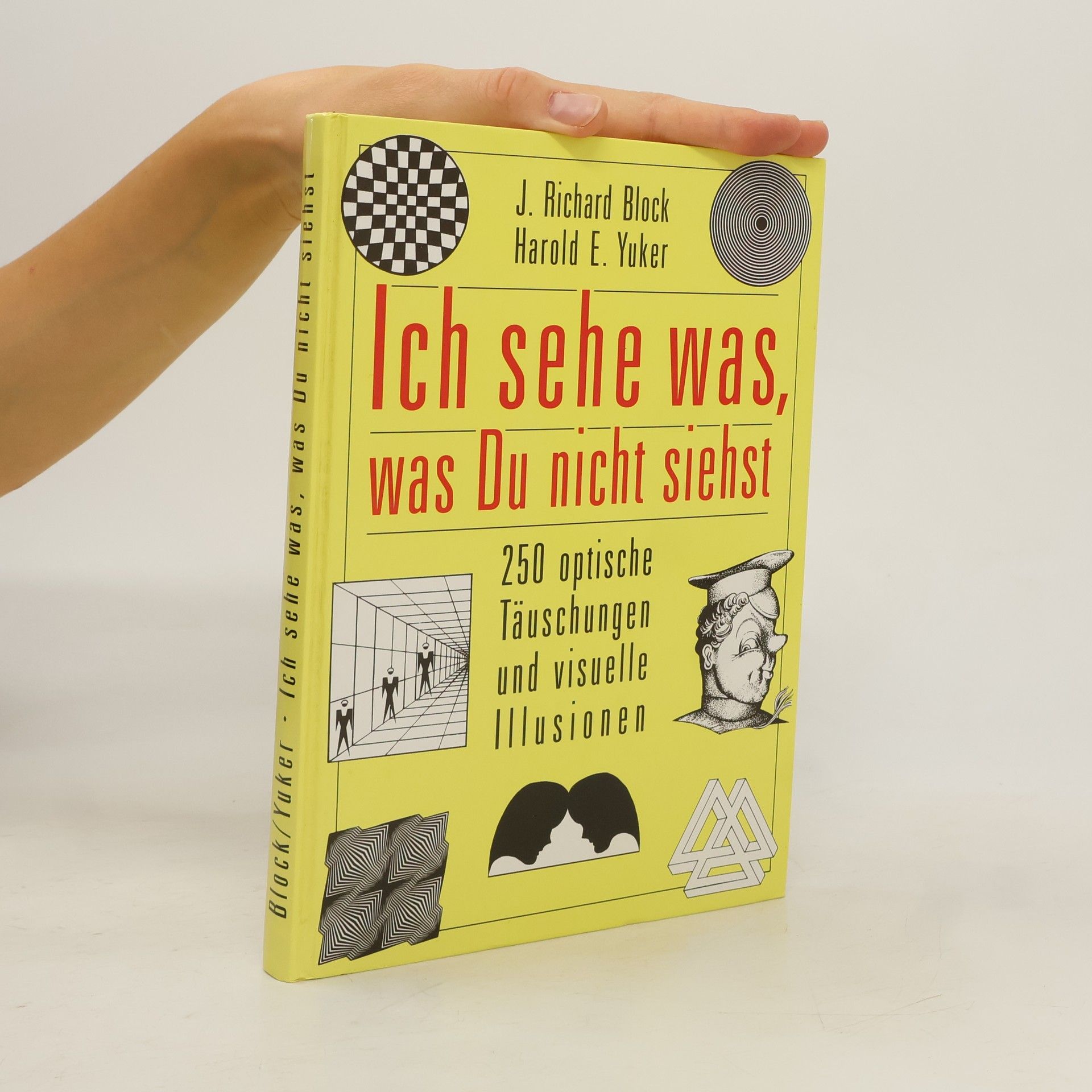 J. Richard Block Ich sehe was, was Du nicht siehst