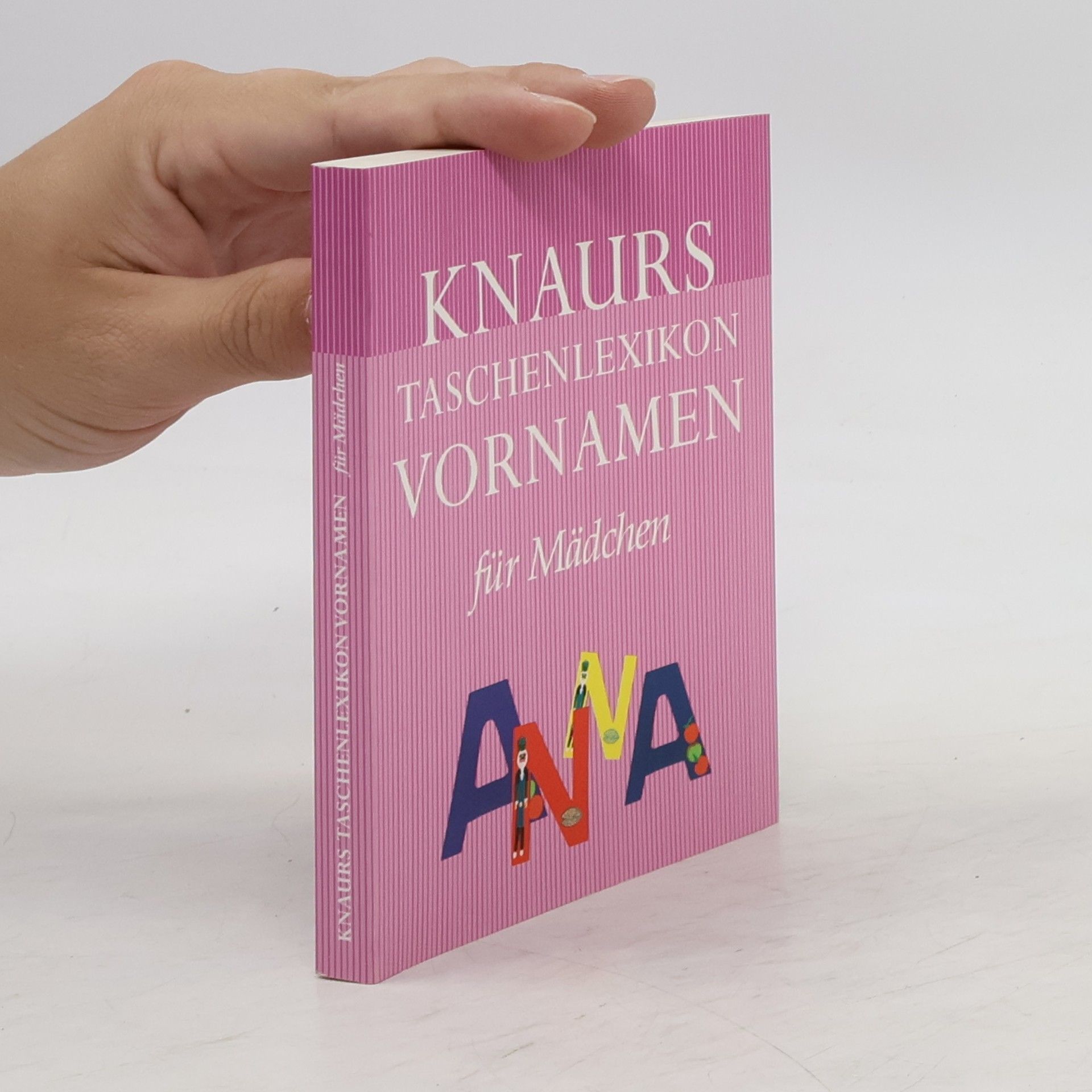 Claudia Krader Knaurs Taschenlexikon Vornamen für Mädchen