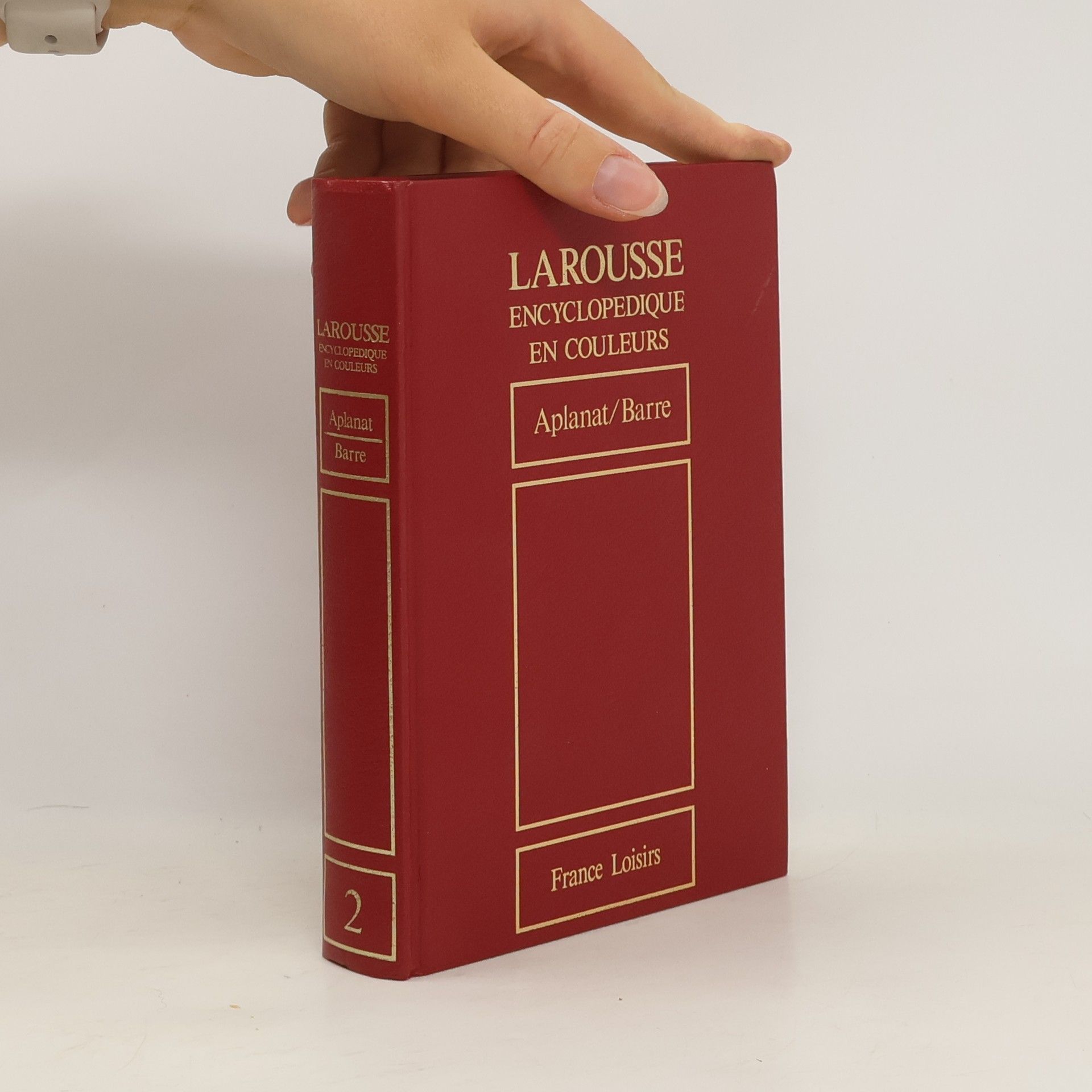 Collectif d'auteurs Larousse encyclopedique en couleurs 2. Aplanat-Barre