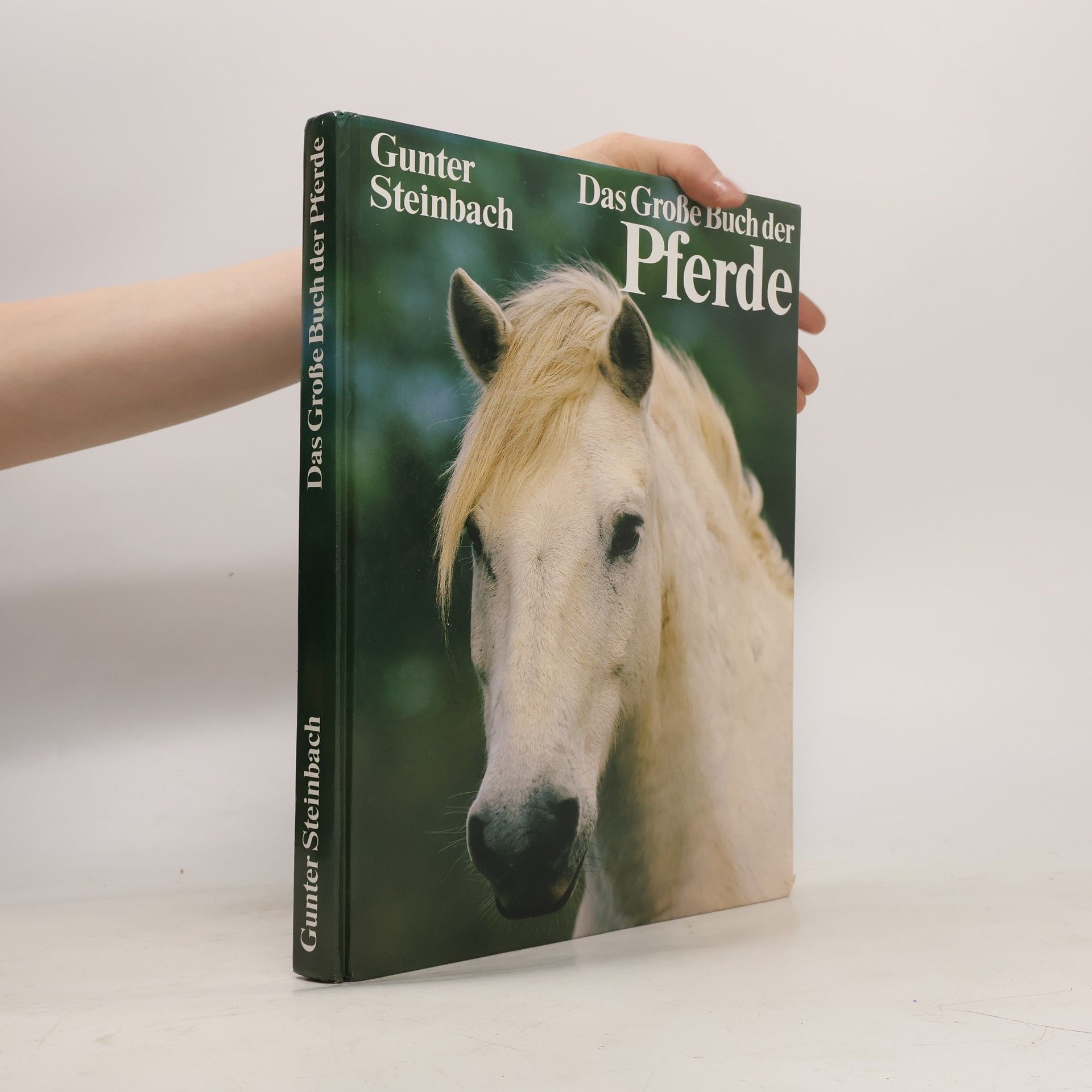 Gunter Steinbach Das grosse Buch der Pferde