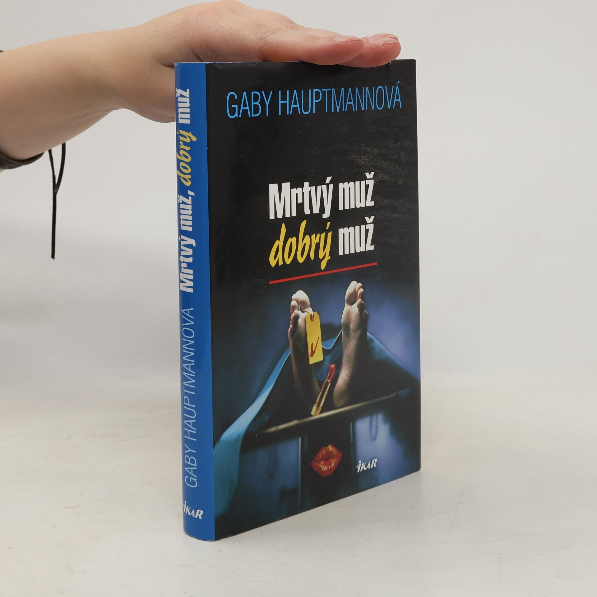 Gaby Hauptmann Mrtvý muž, dobrý muž