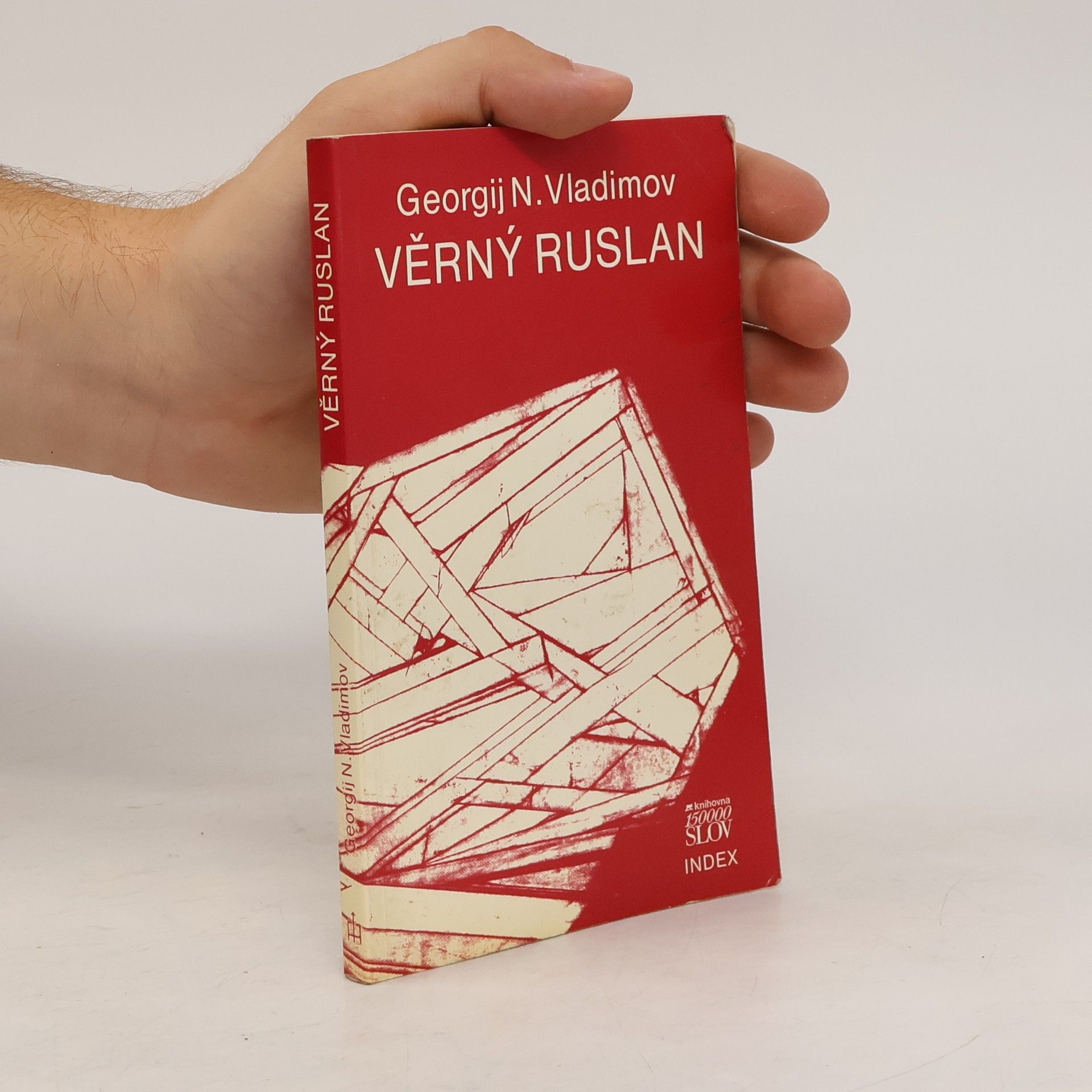 Georgij Nikolajevič Vladimov Věrný Ruslan