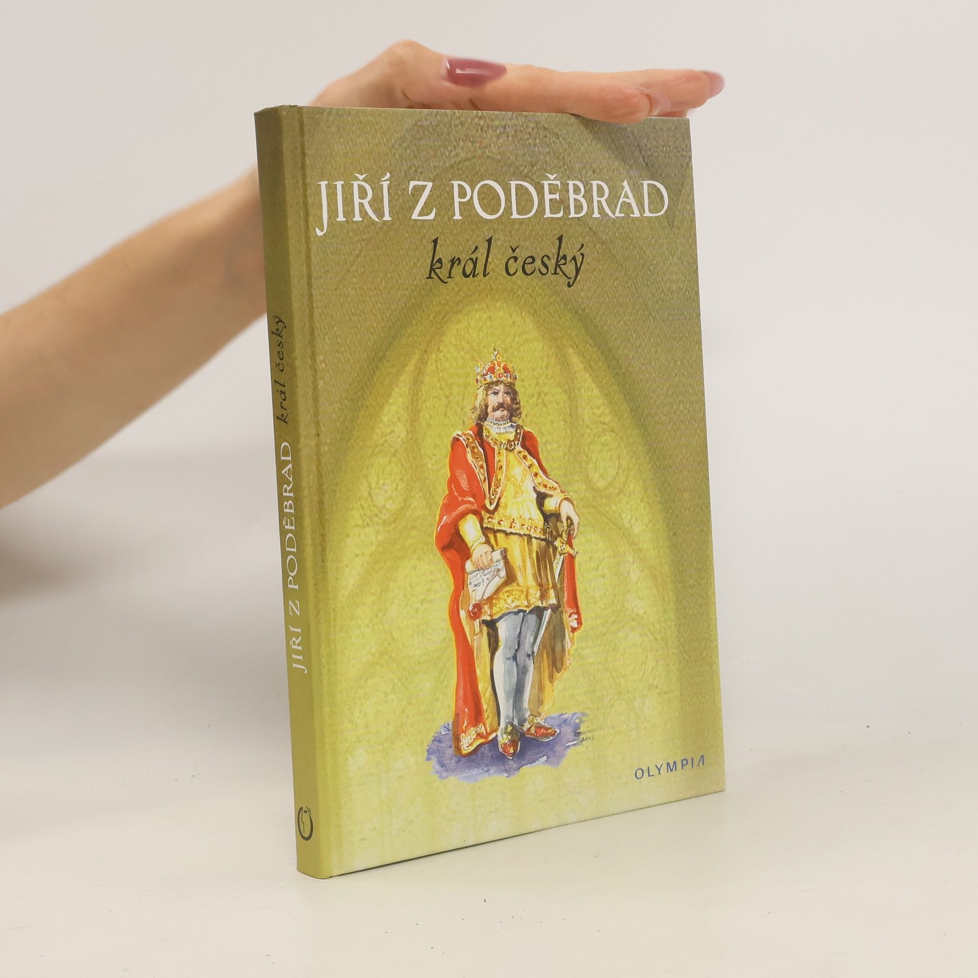 Autorenkollektiv Jiří z Poděbrad, král český