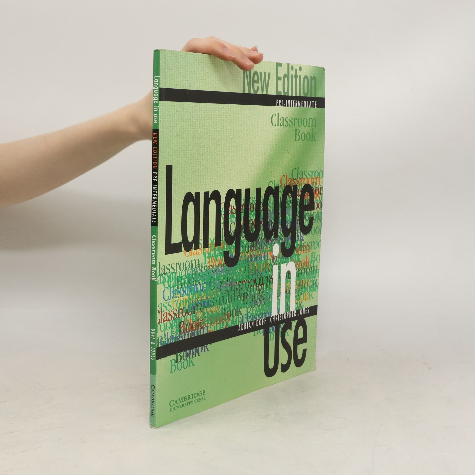 Adrian Doff Language in use. Pre-intermediate. Classroom book