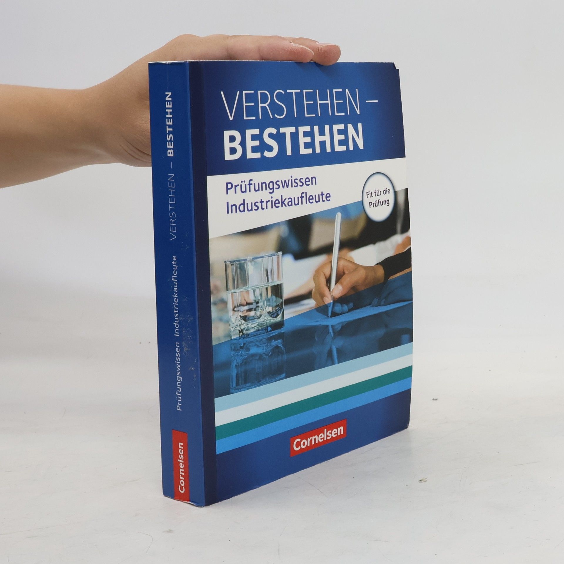 Hans-Peter von den Bergen Verstehen - Bestehen: Prüfungswissen Industriekaufleute
