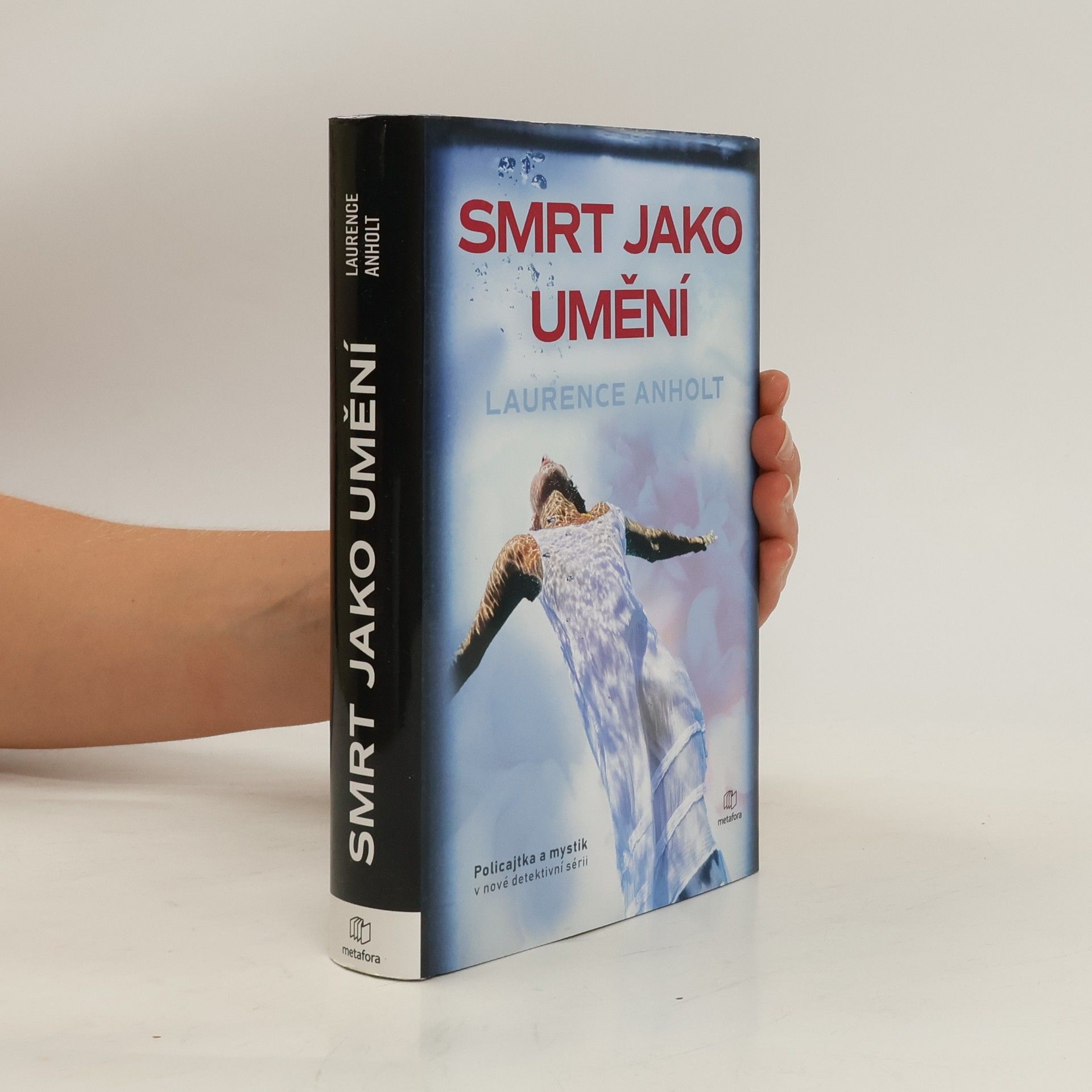 Laurence Anholt Smrt jako umění