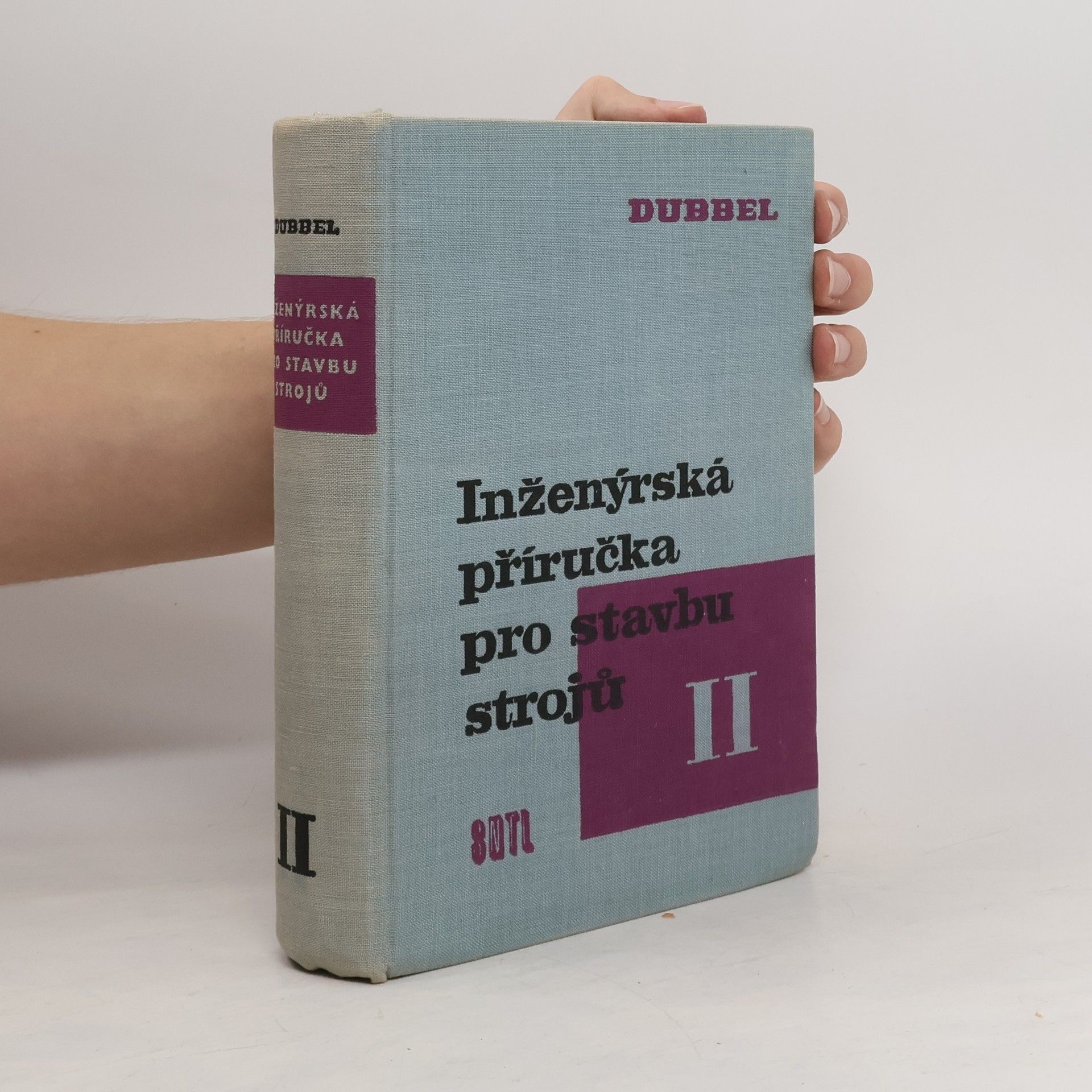 Heinrich Dubbel Inženýrská příručka pro stavbu strojů II.