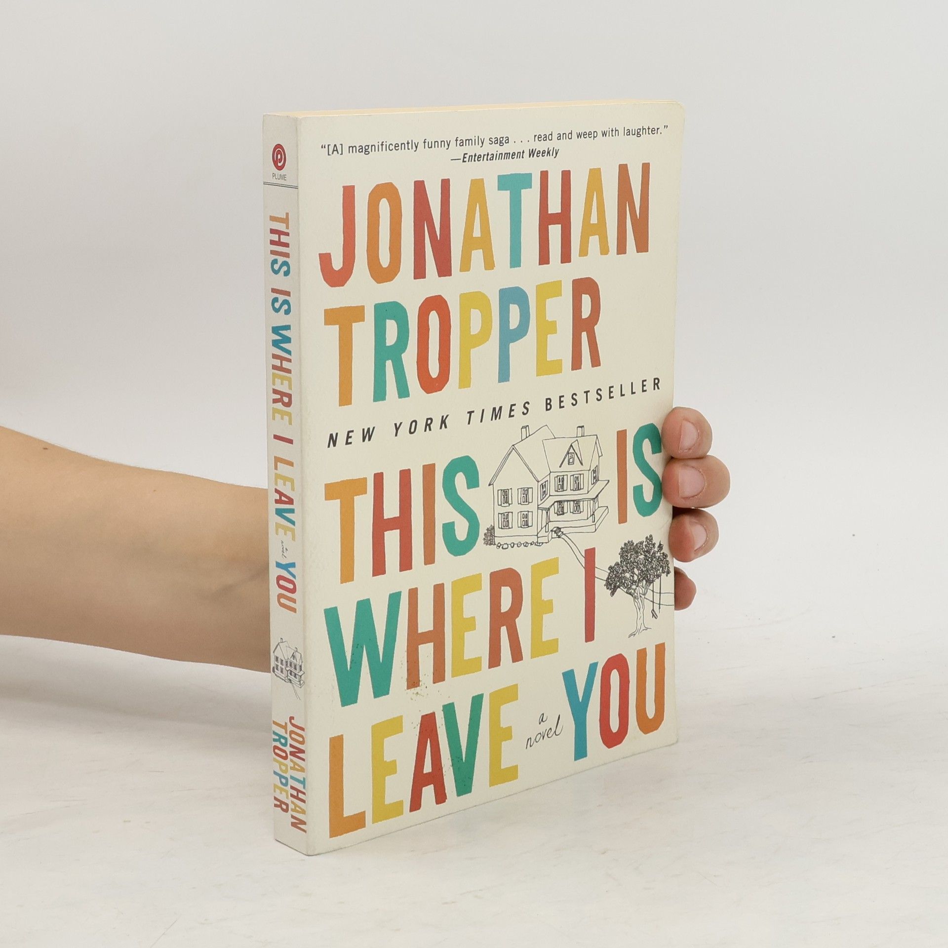 Jonathan Tropper This is where I Leave You