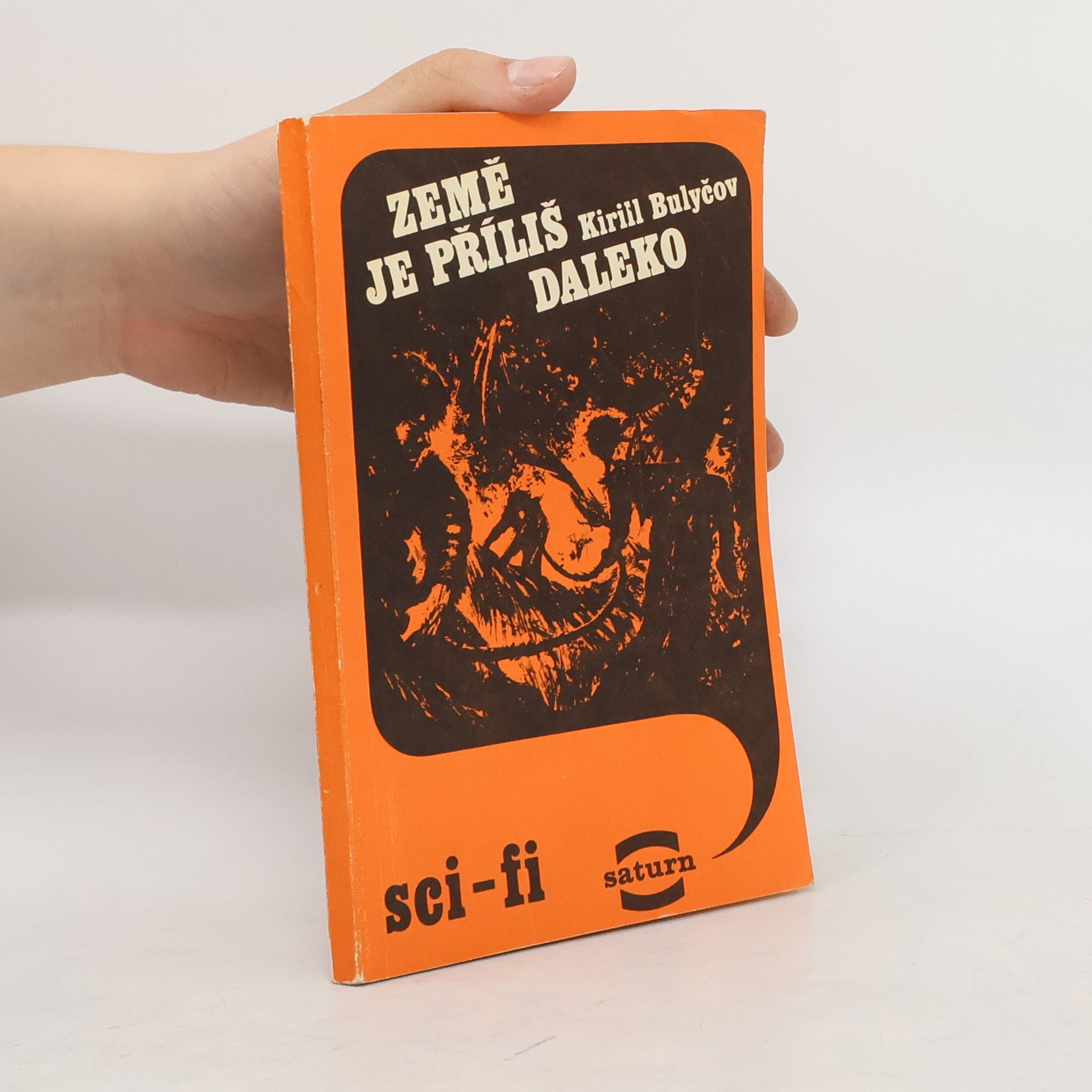 Kir Bulyčov Země je příliš daleko