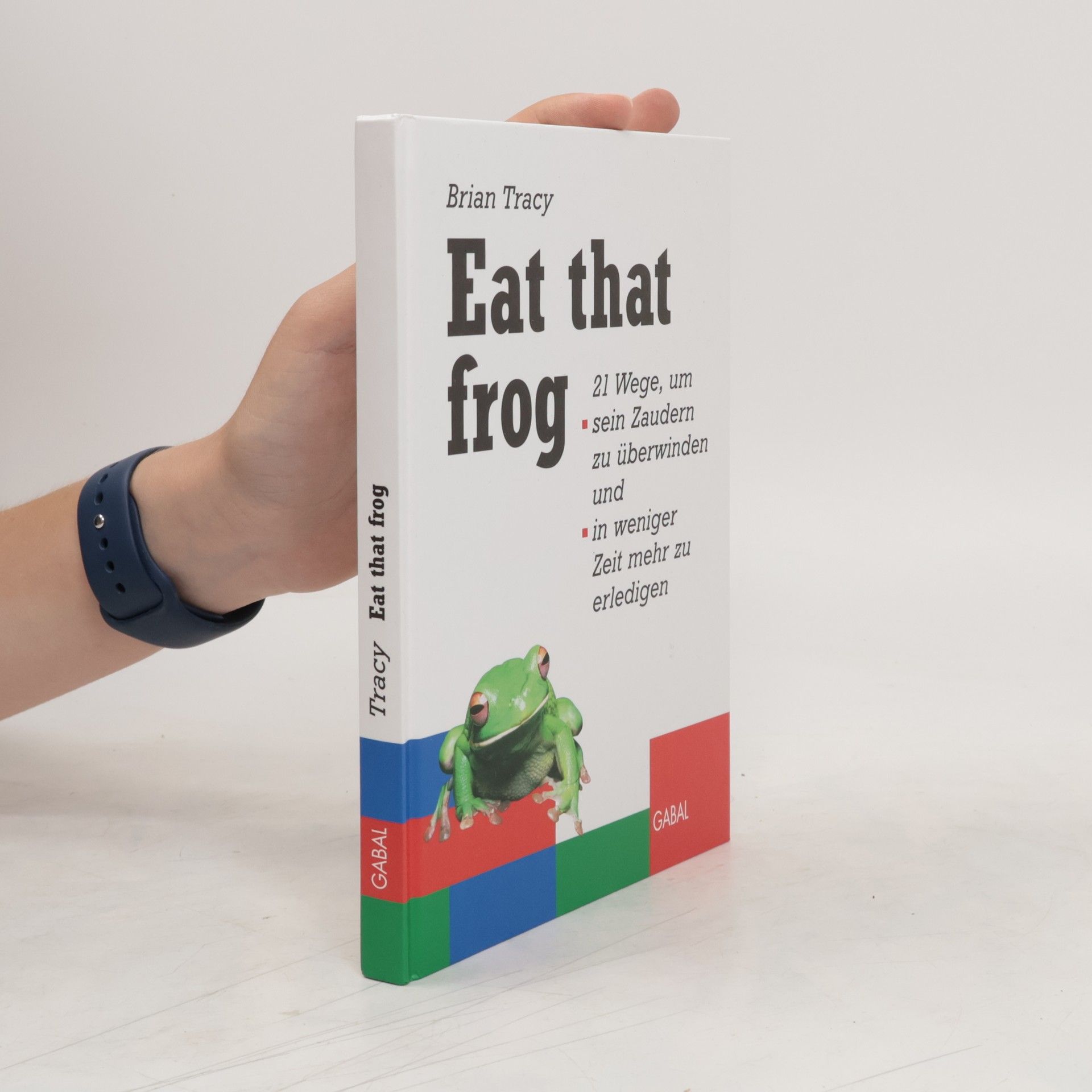 Brian Tracy Eat that frog
