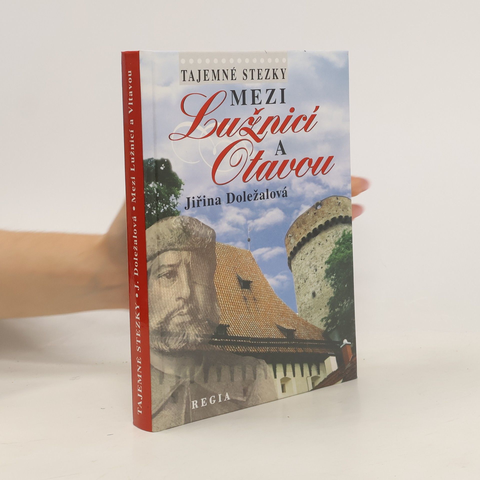 Jiřina Doležalová Mezi Lužnicí a Otavou