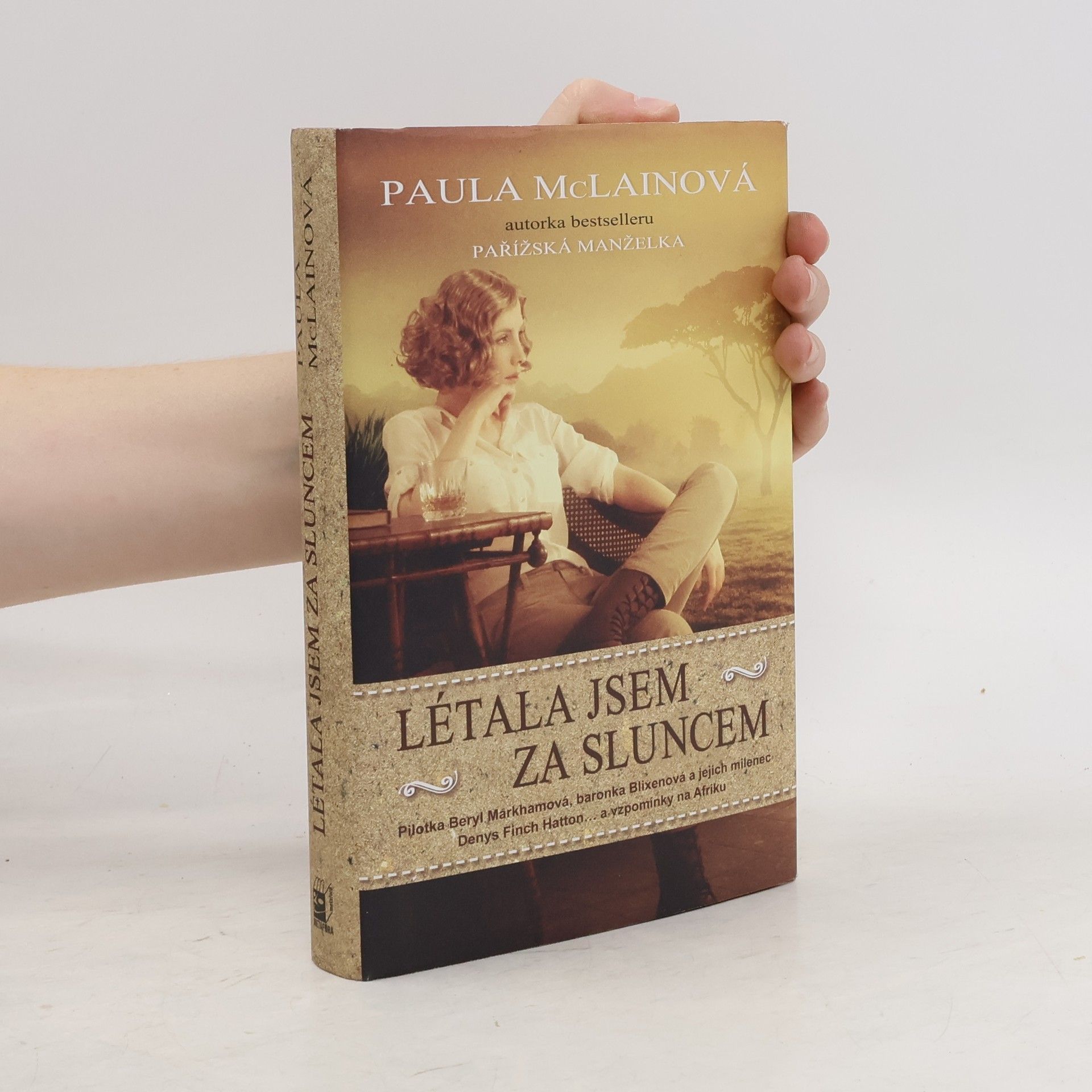 Paula McLain Létala jsem za sluncem