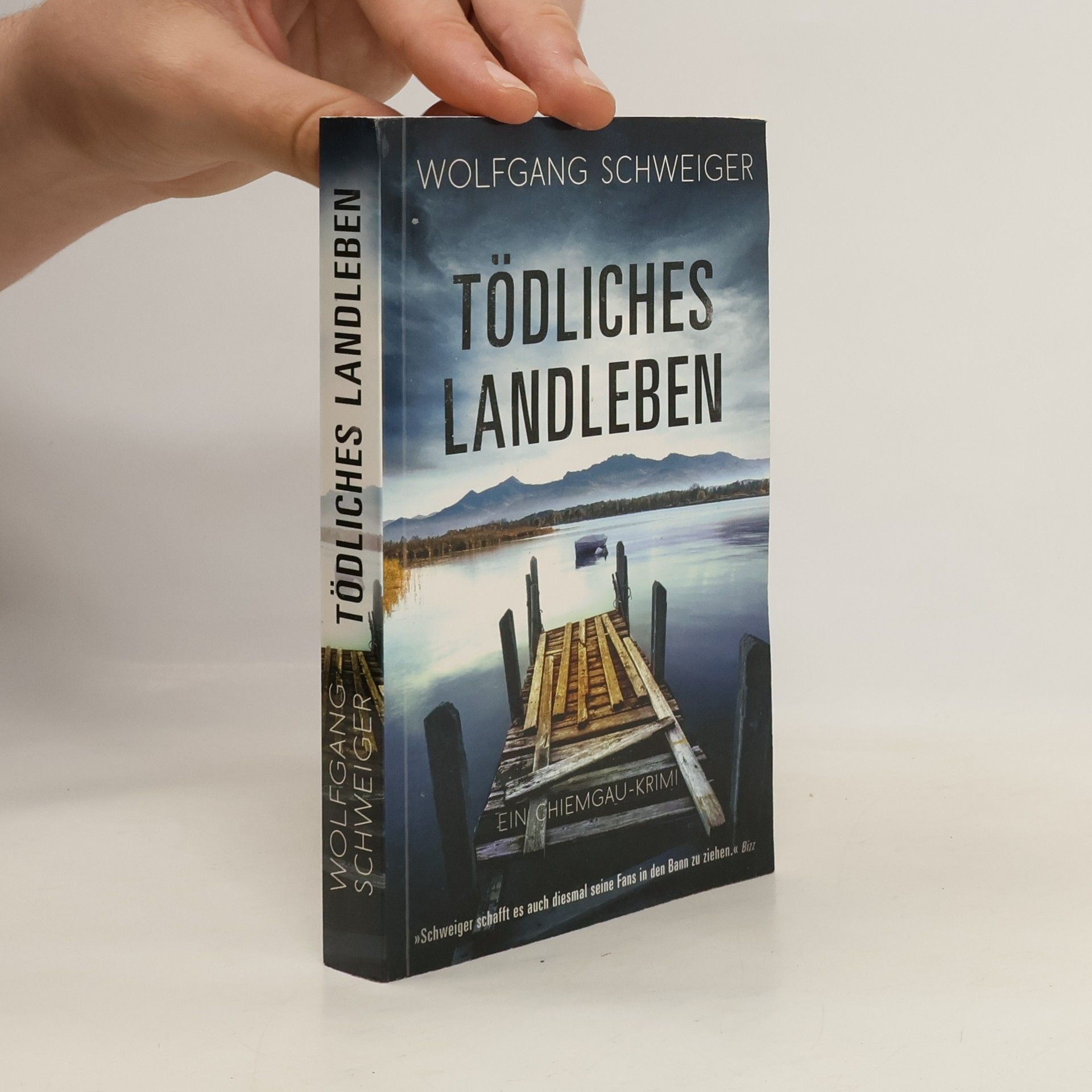Wolfgang Schweiger Tödliches Landleben