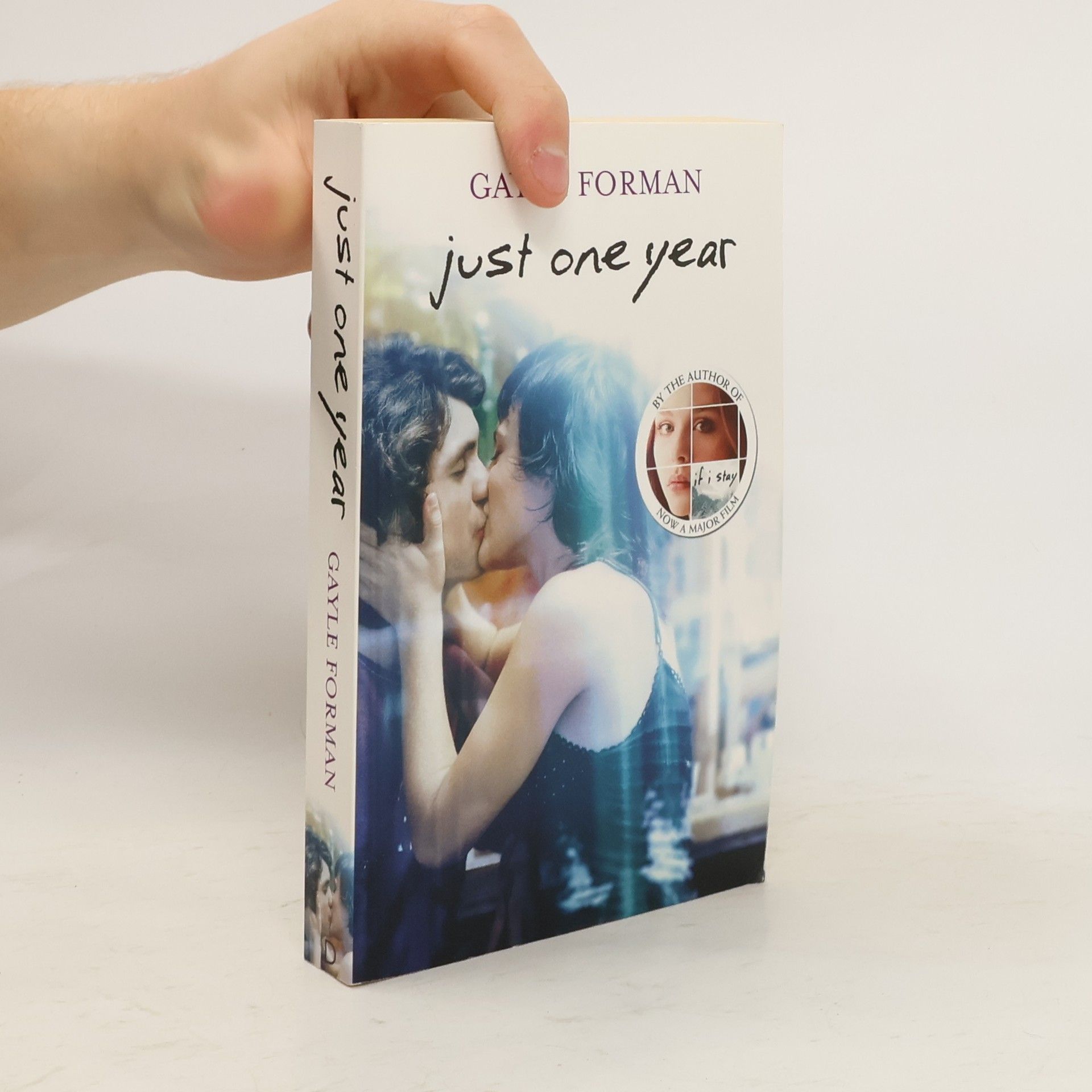 Gayle Forman Just one year