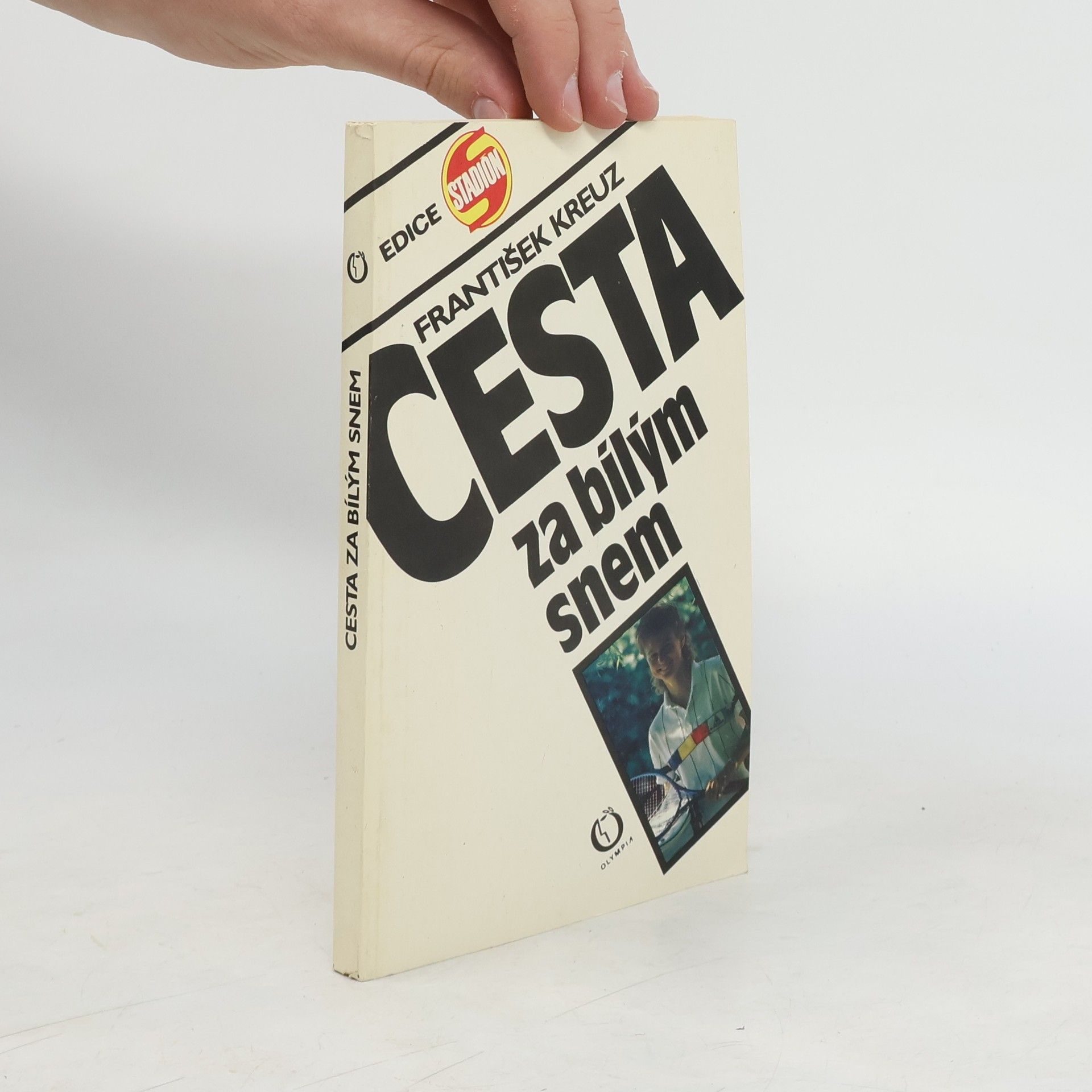 František Kreuz Cesta za bílým snem