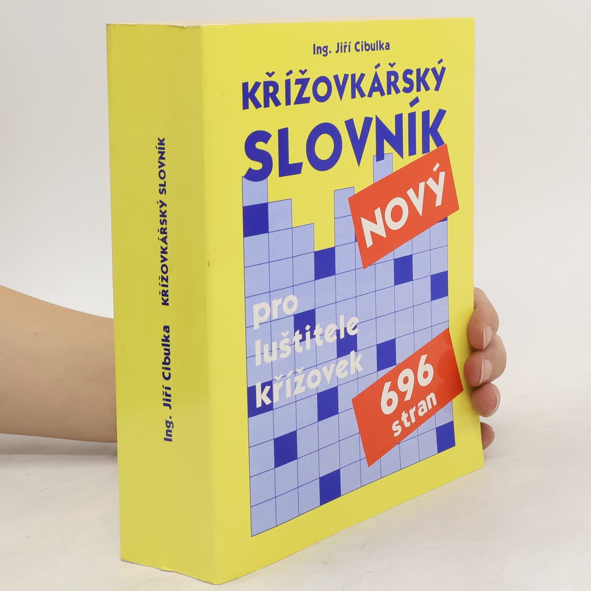 Jiří Cibulka Křížovkářský slovník : pro luštitele křížovek : s doplňky
