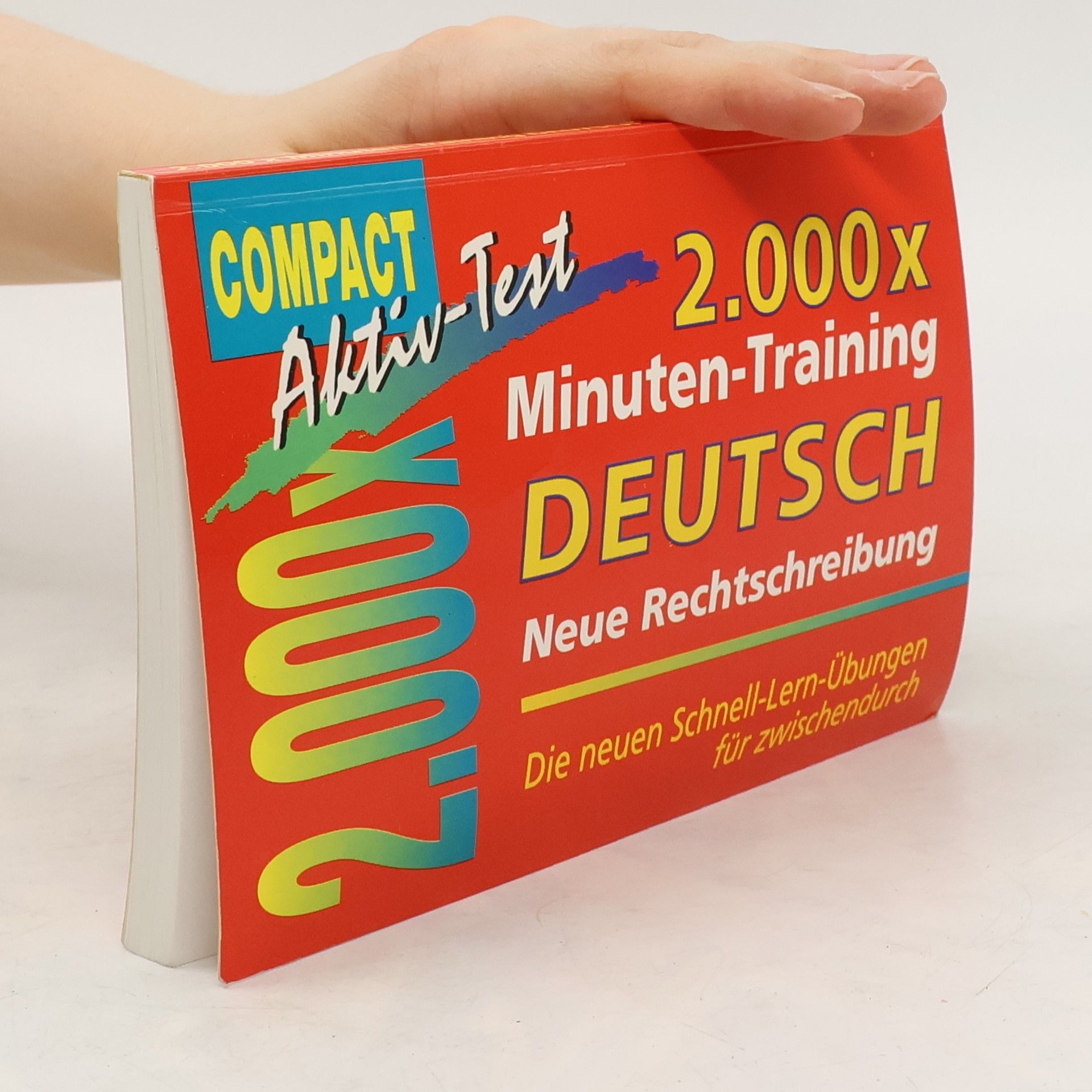 Andreas Stieber 2000 x Minuten-Training Deutsch - neue Rechtschreibung