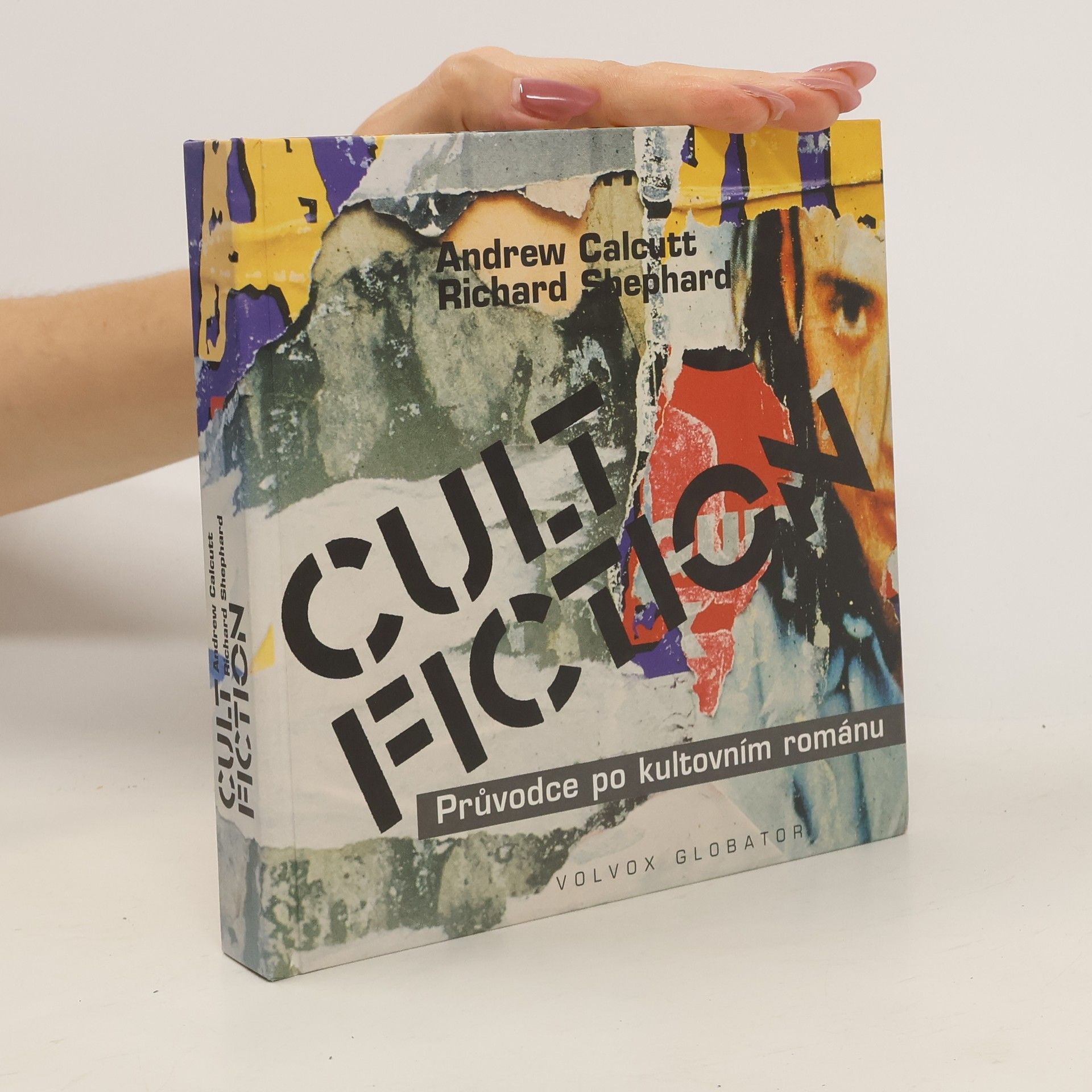 Andrew Calcutt Cult fiction : průvodce po kultovním románu