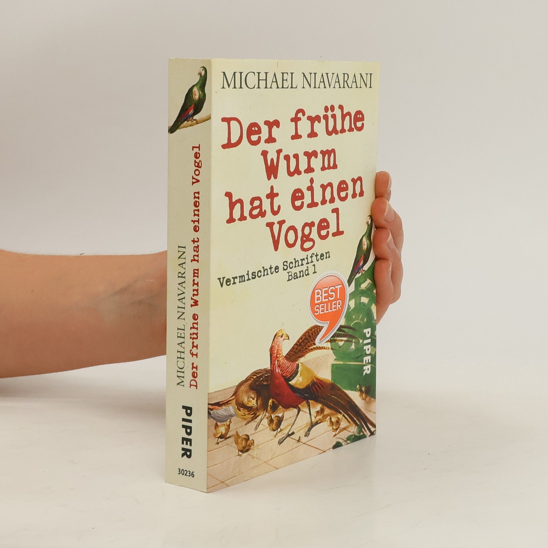 Michael Niavarani Der frühe Wurm hat einen Vogel