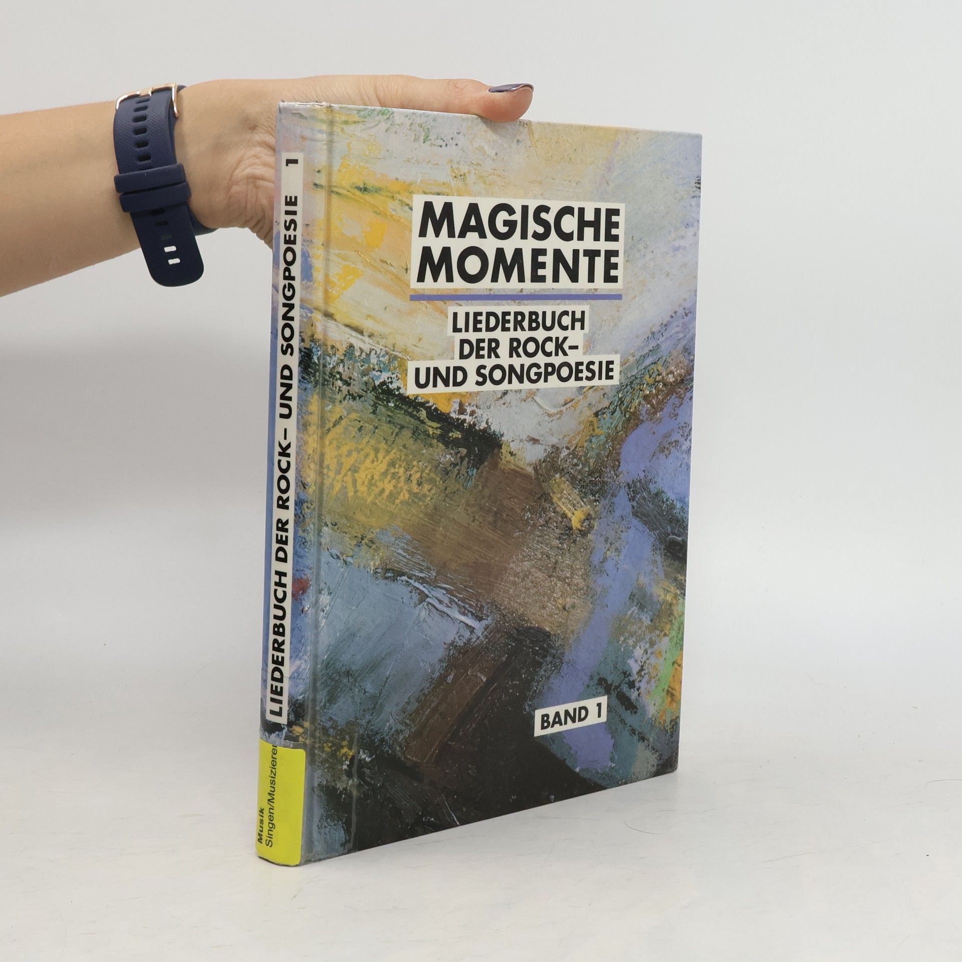 AA.VV. Magische Momente : Liederbuch der Rock- und Songpoesie