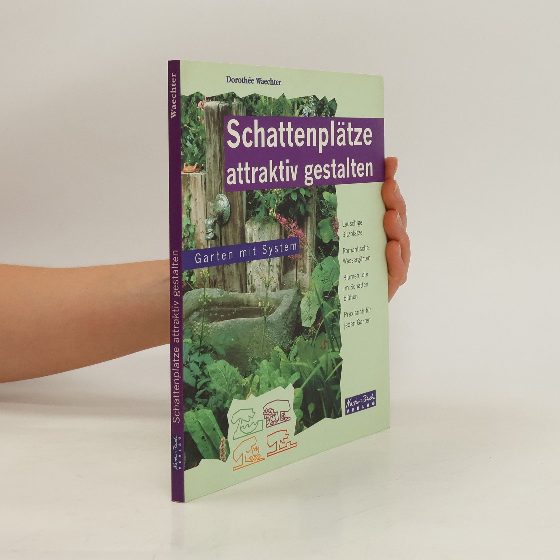 Dorothée Waechter Schattenplätze attraktiv gestalten