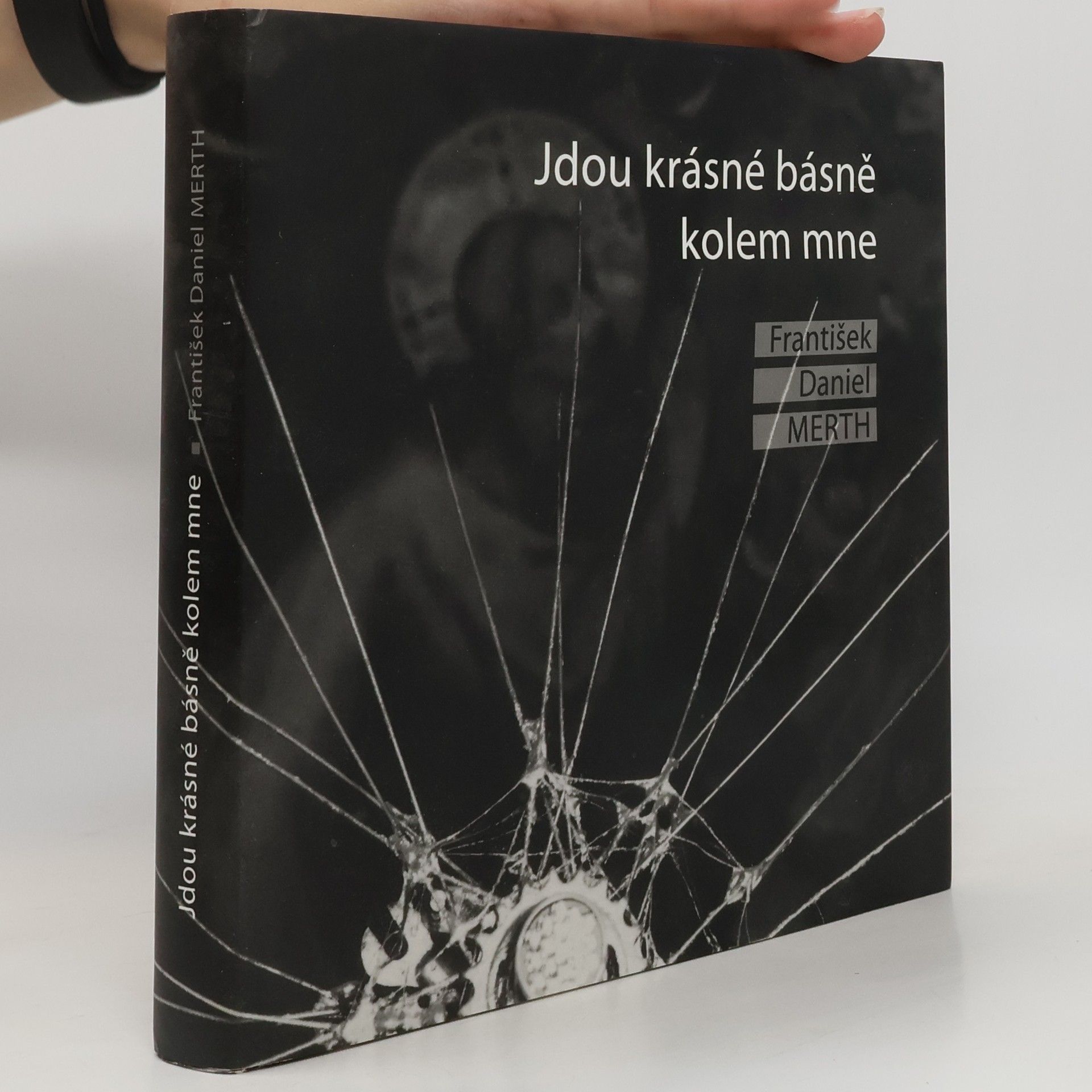 František Daniel Merth Jdou krásné básně kolem mne