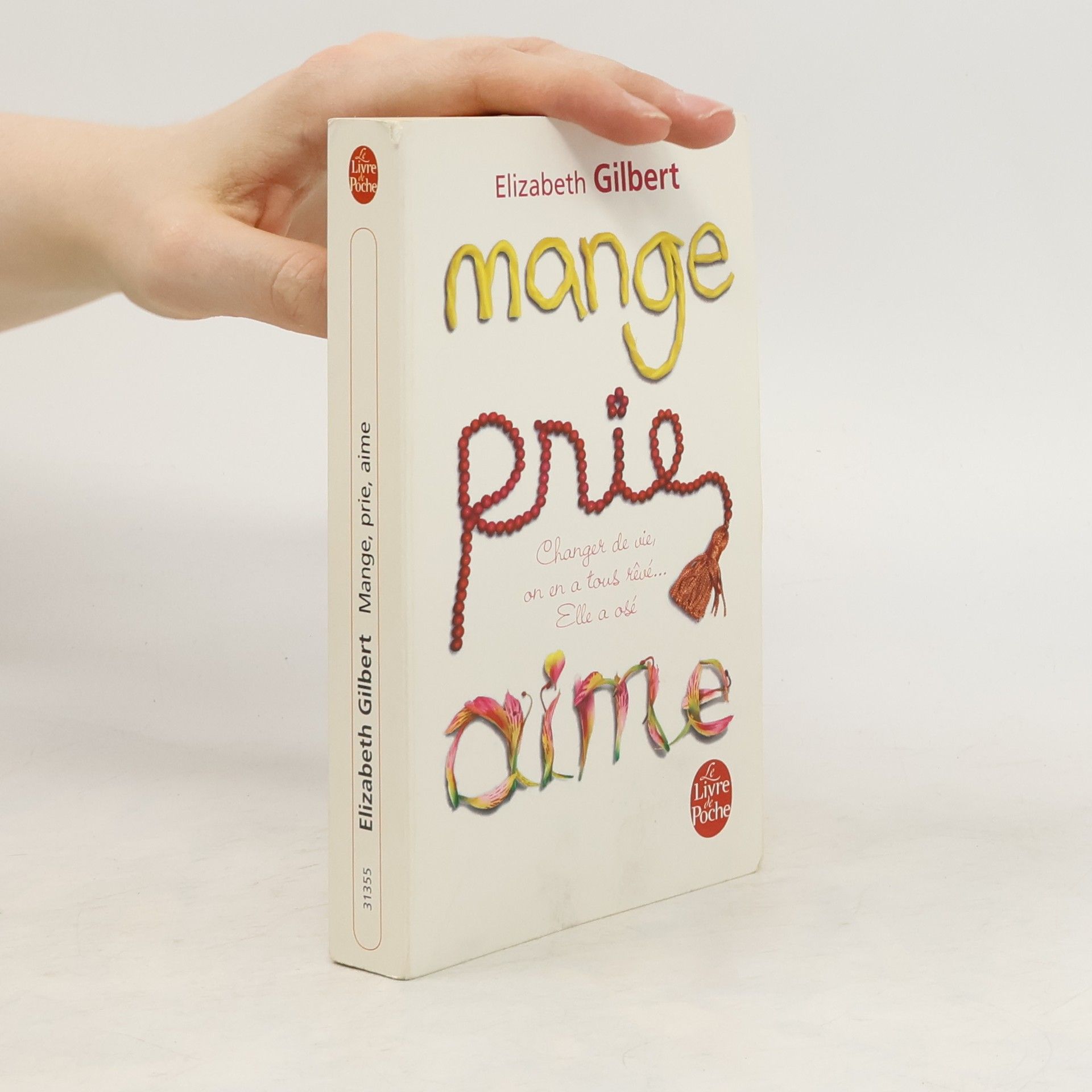Elizabeth Gilbert Mange, prie, aime
