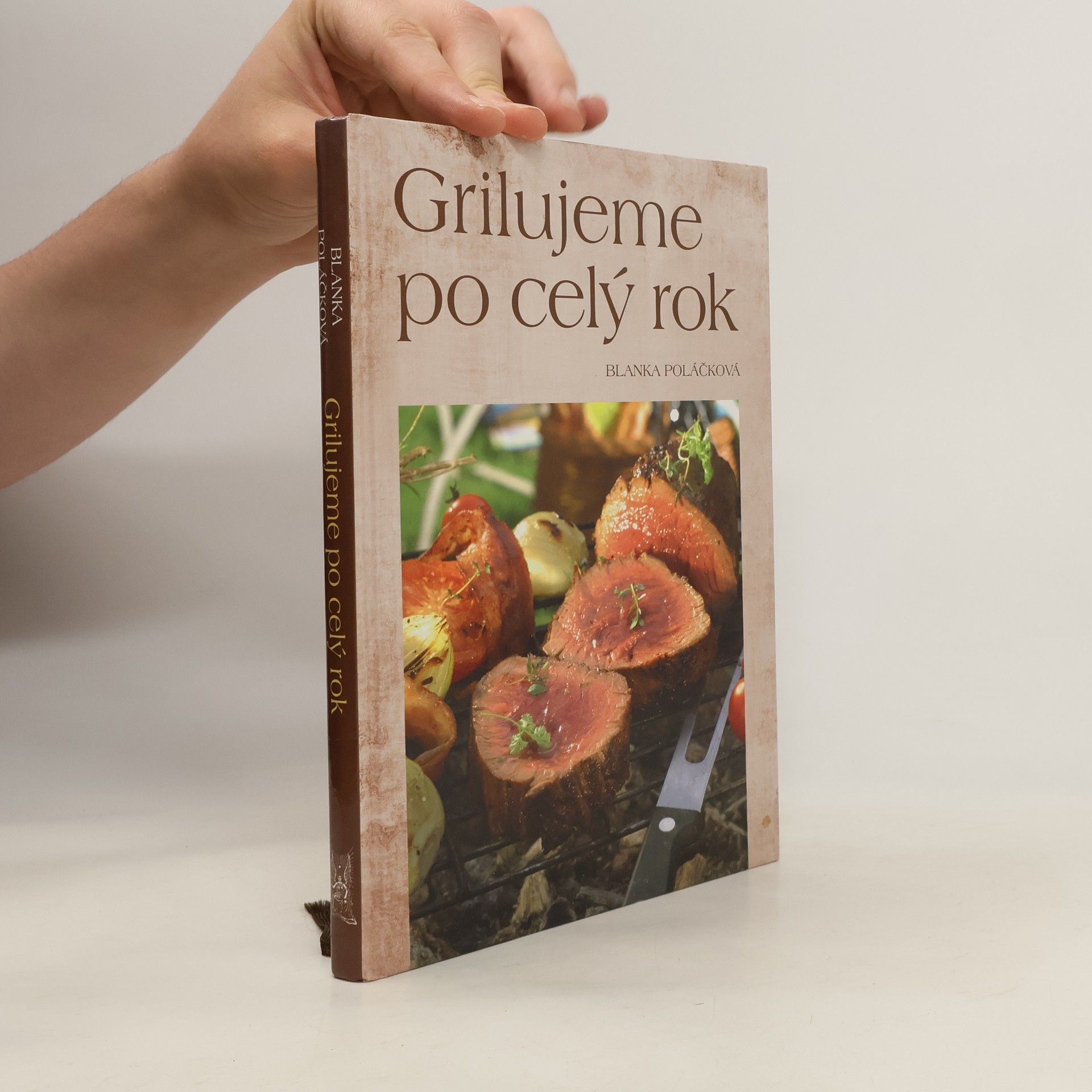 Blanka Poláčková Grilujeme po celý rok