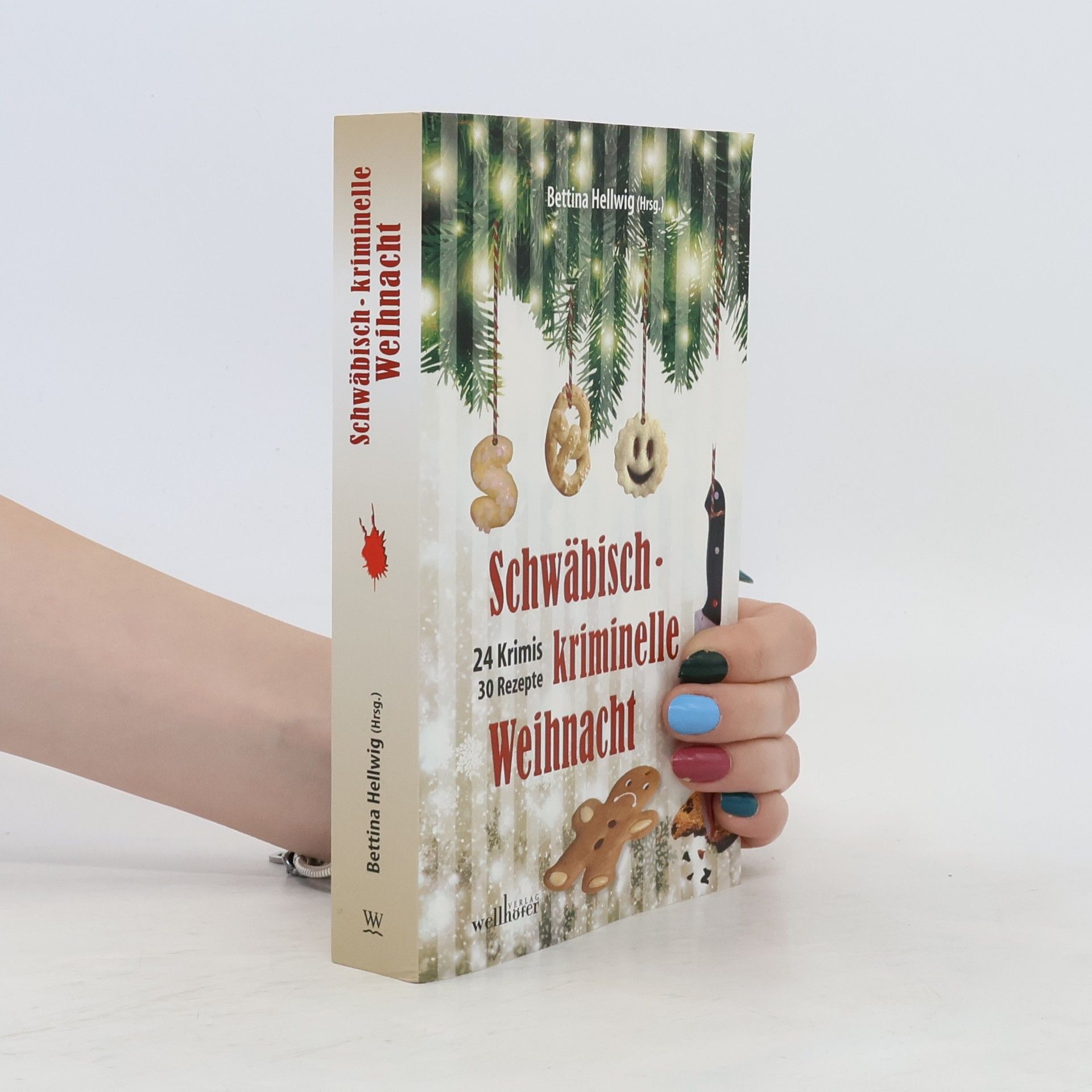 Bettina Hellwig Schwäbisch-kriminelle Weihnachten