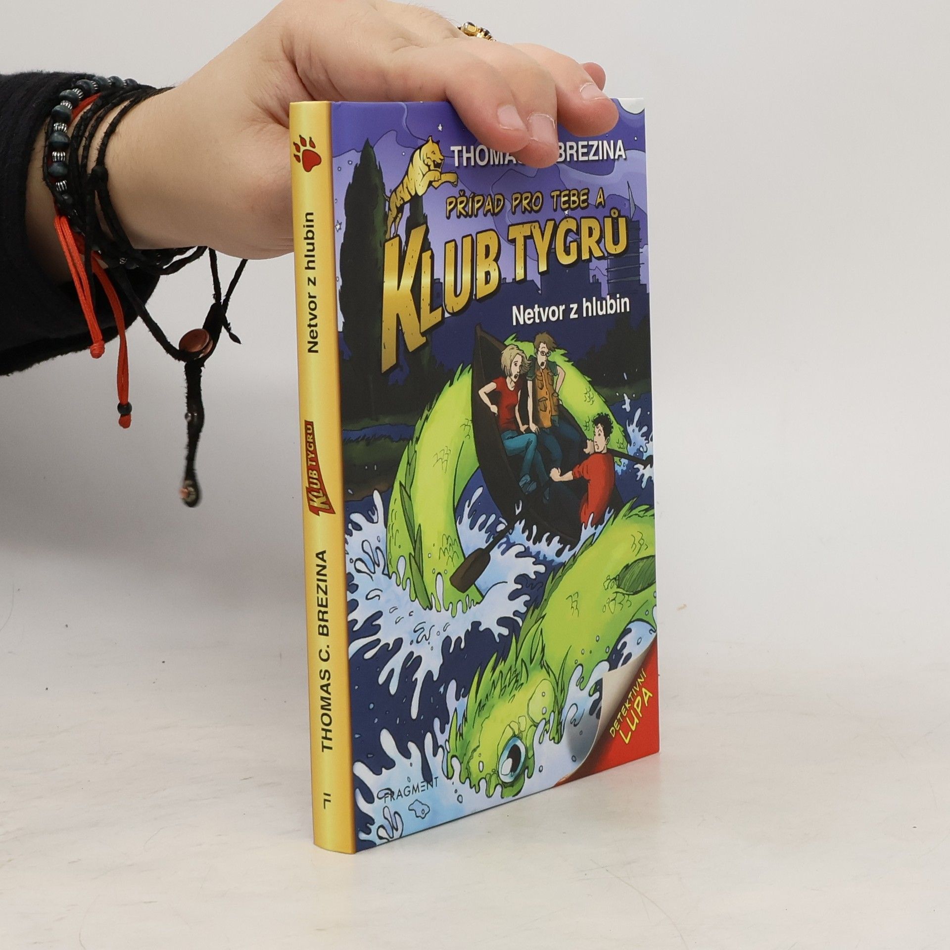 Thomas Brezina Případ pro tebe a Klub Tygrů. Netvor z hlubin