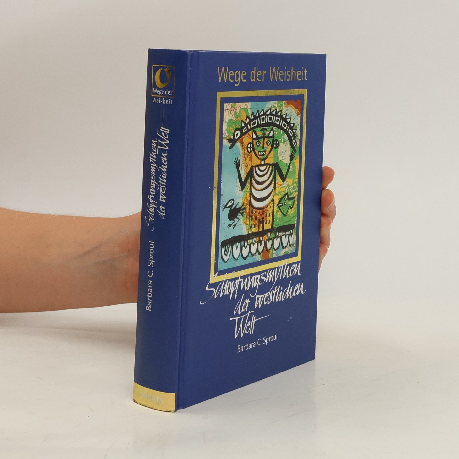 Barbara C. Sproul Schöpfungsmythen der westlichen Welt