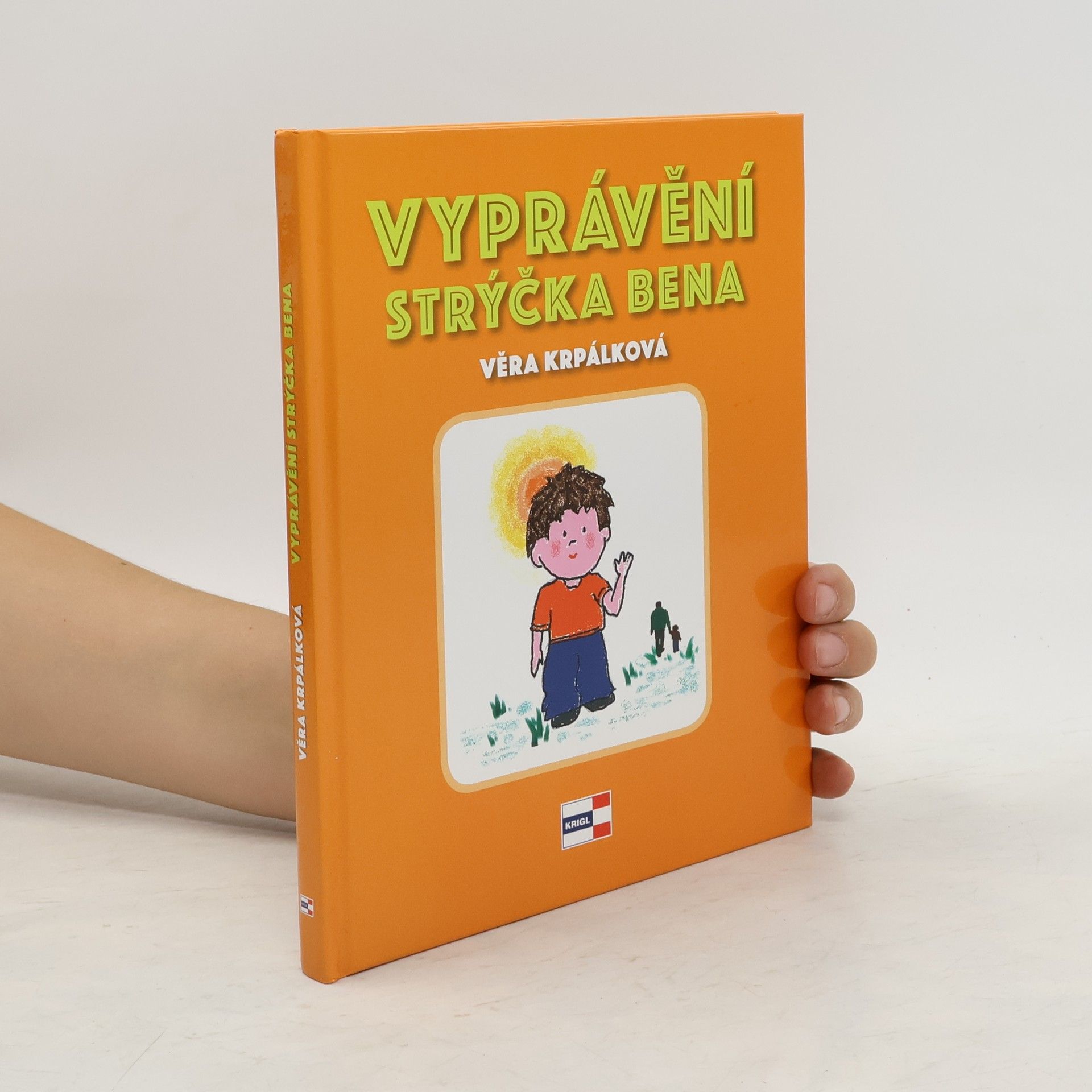 Věra Krpálková Vyprávění strýčka Bena