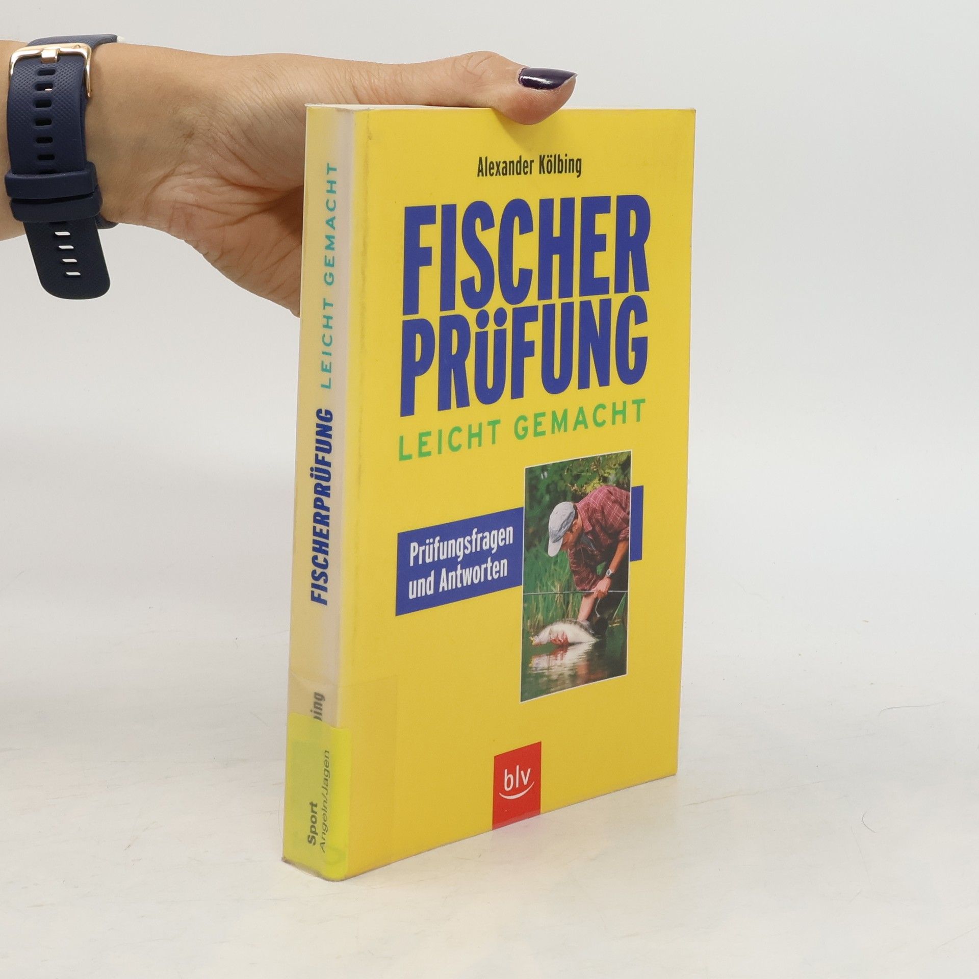 Alexander Kölbing Fischerprüfung leicht gemacht