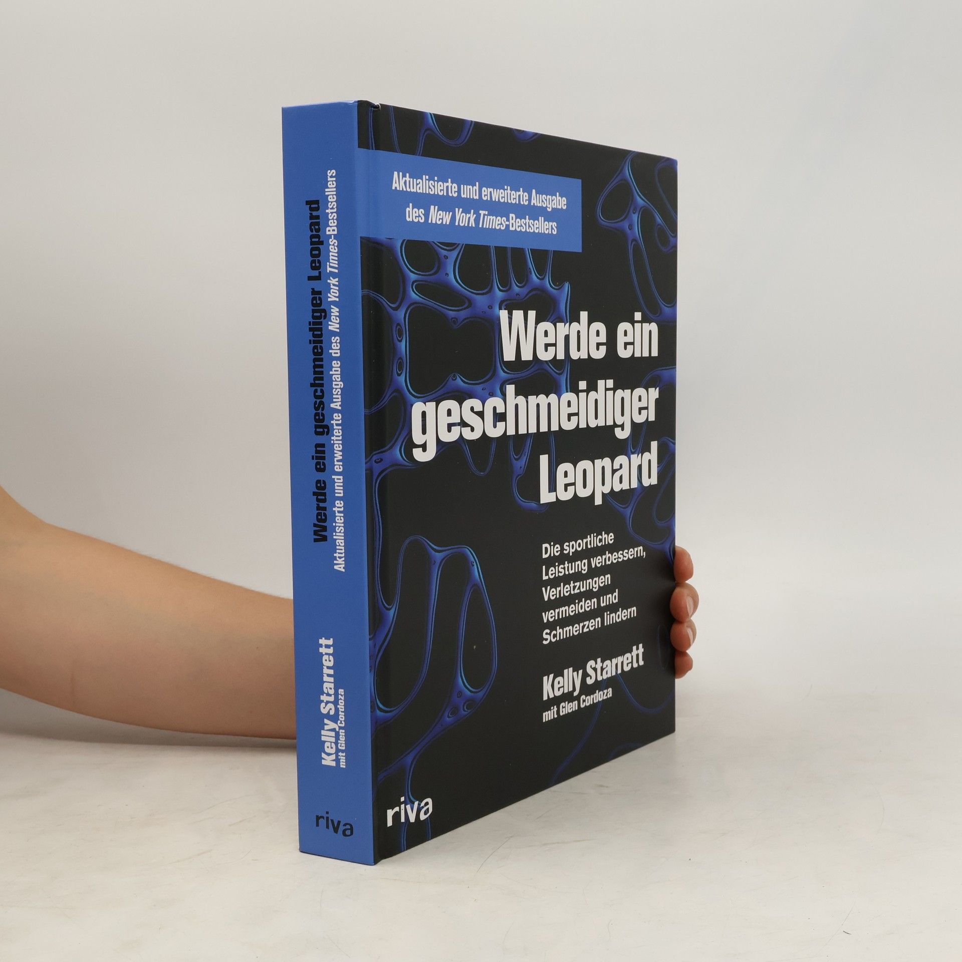 Kelly Starrett Werde ein geschmeidiger Leopard