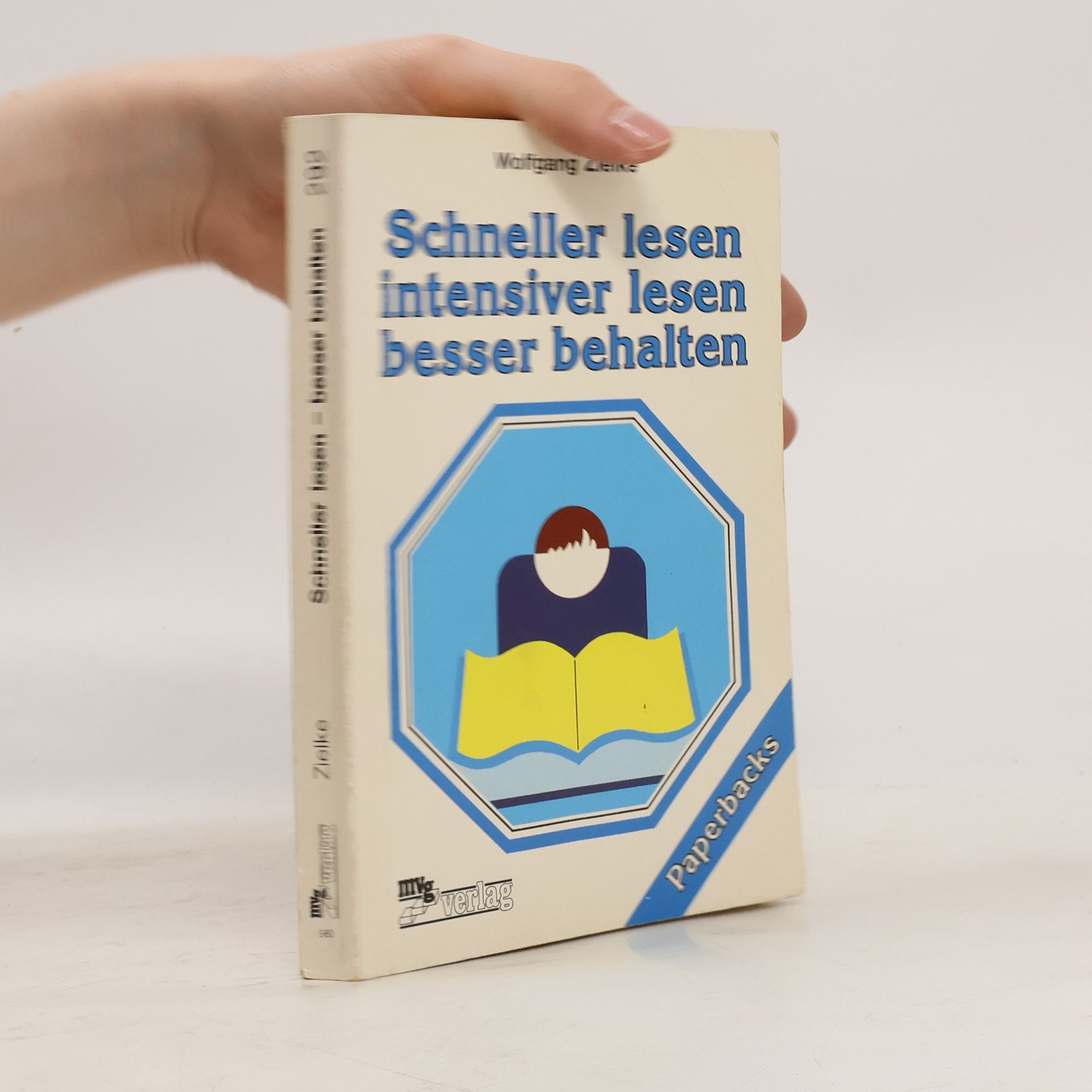 Wolfgang Zielke Schneller lesen - intensiver lesen - besser behalten