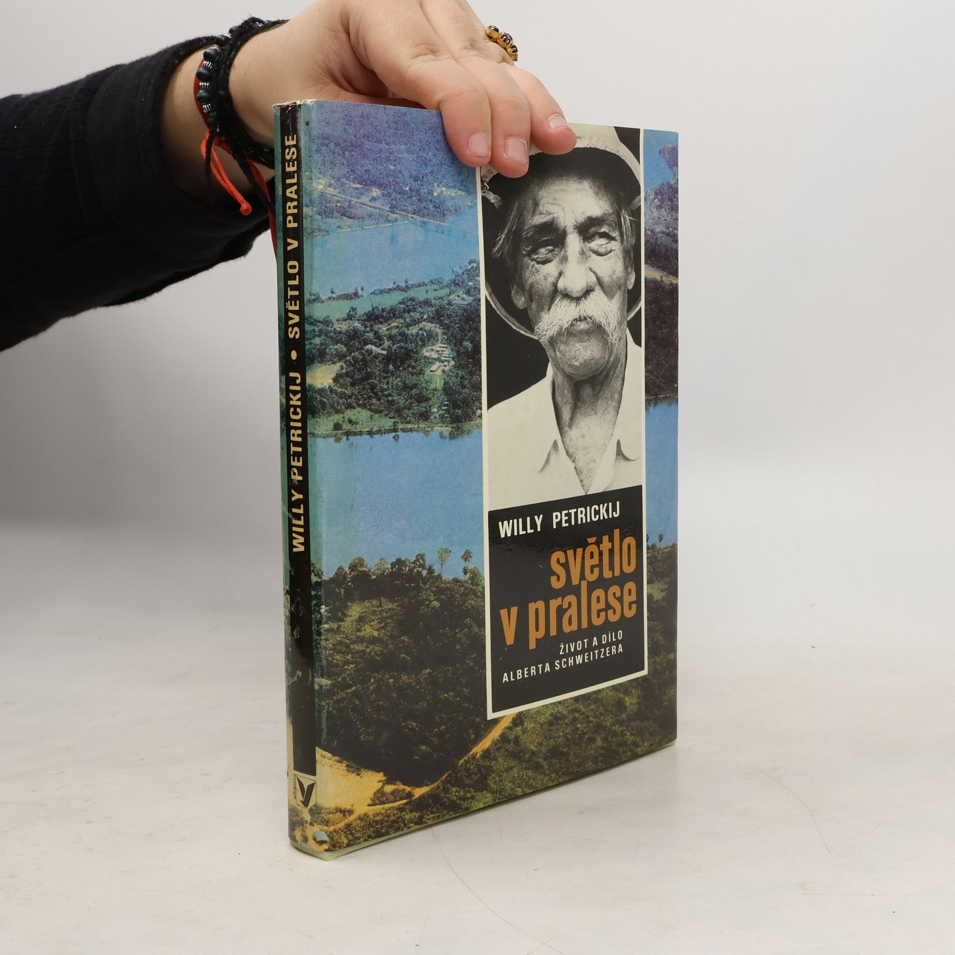 Eva Dolejšová Světlo v pralese. Život a dílo Alberta Schweitzera