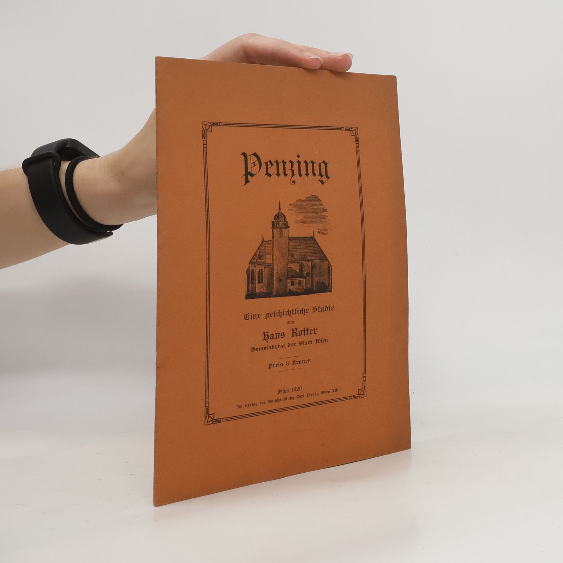 Hans Rotter Penzing. Eine geschichtliche Studie