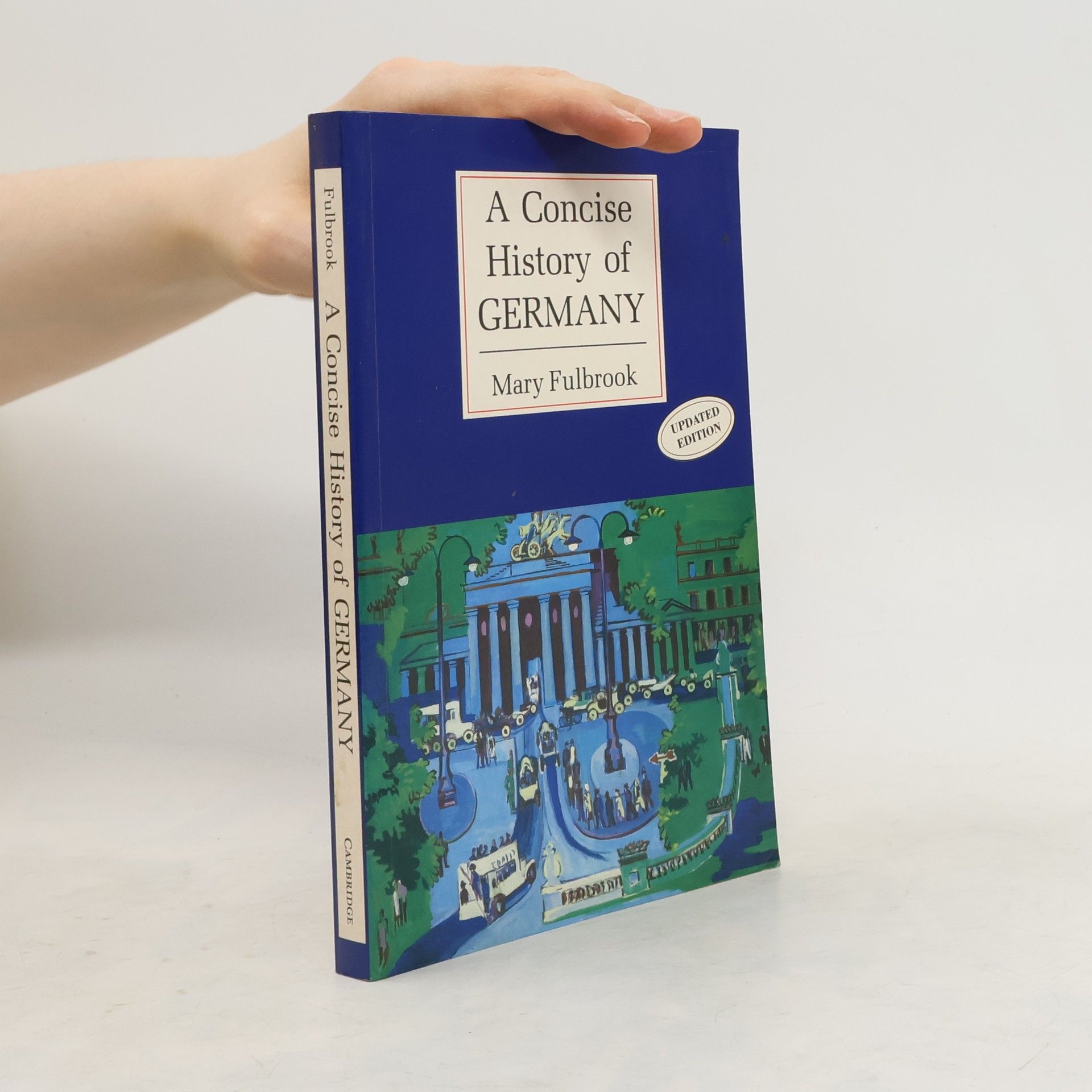 Mary Fulbrook A concise history of Germany