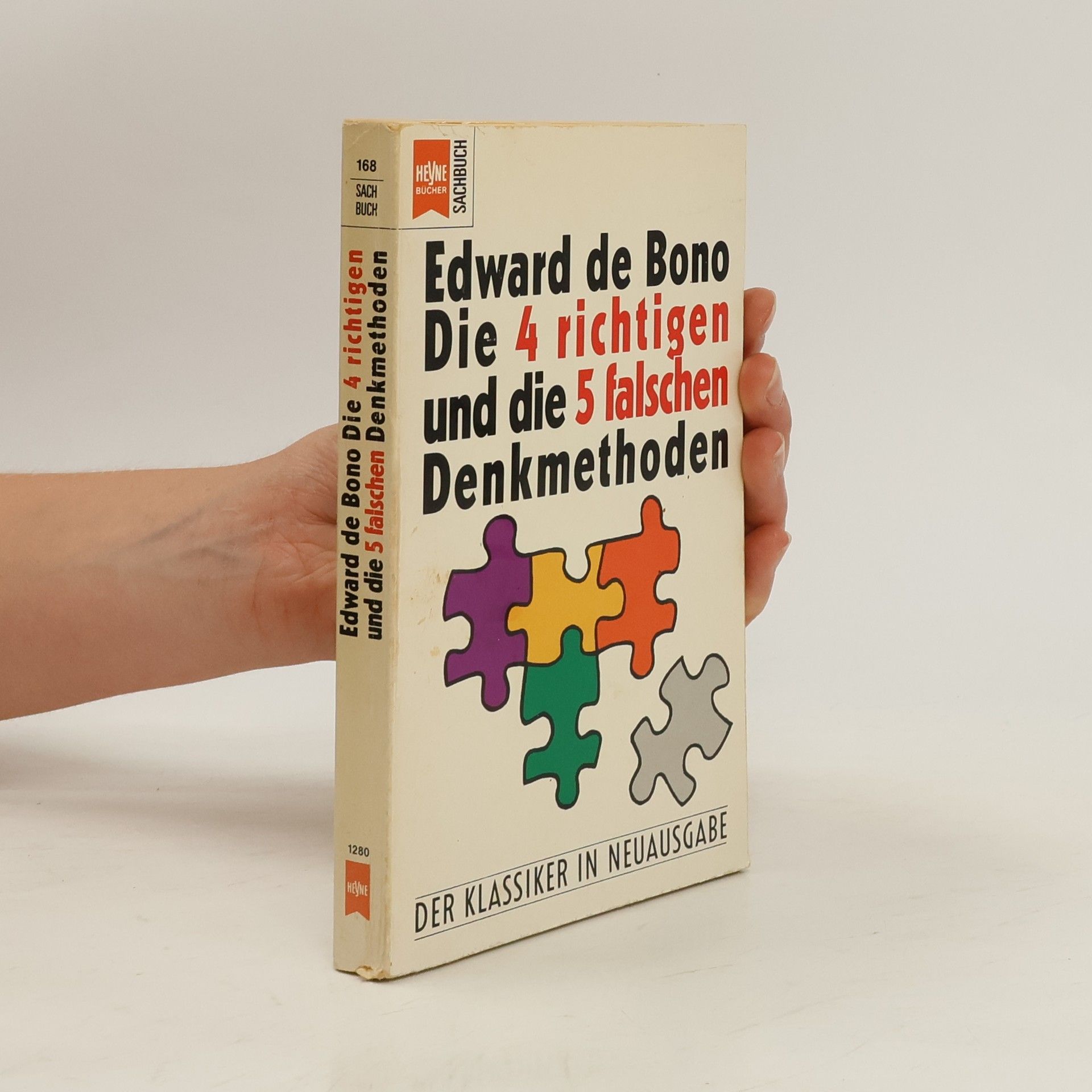 Edward de Bono Die 4 richtigen und die 5 falschen Denkmethoden