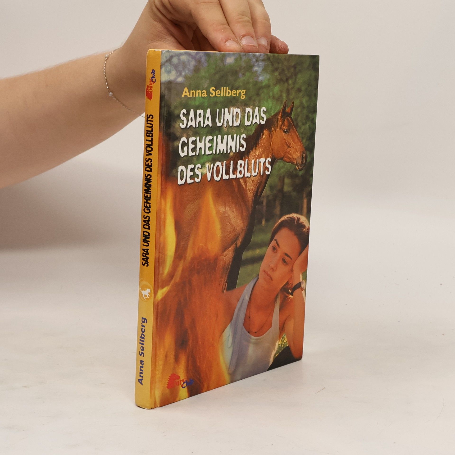 Anna Sellberg Sara und das Geheimnis des Vollbluts