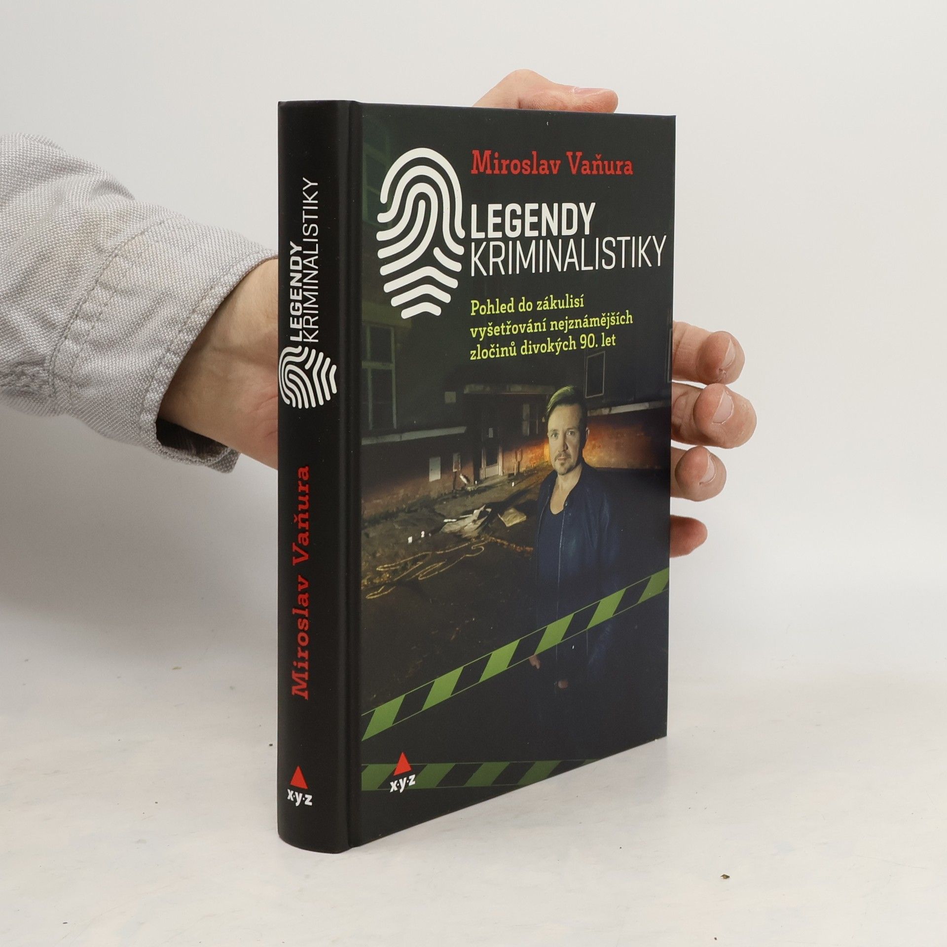 Miroslav Vaňura Legendy kriminalistiky. Pohled do zákulisí vyšetřování nejznámějších zločinů divokých 90. let