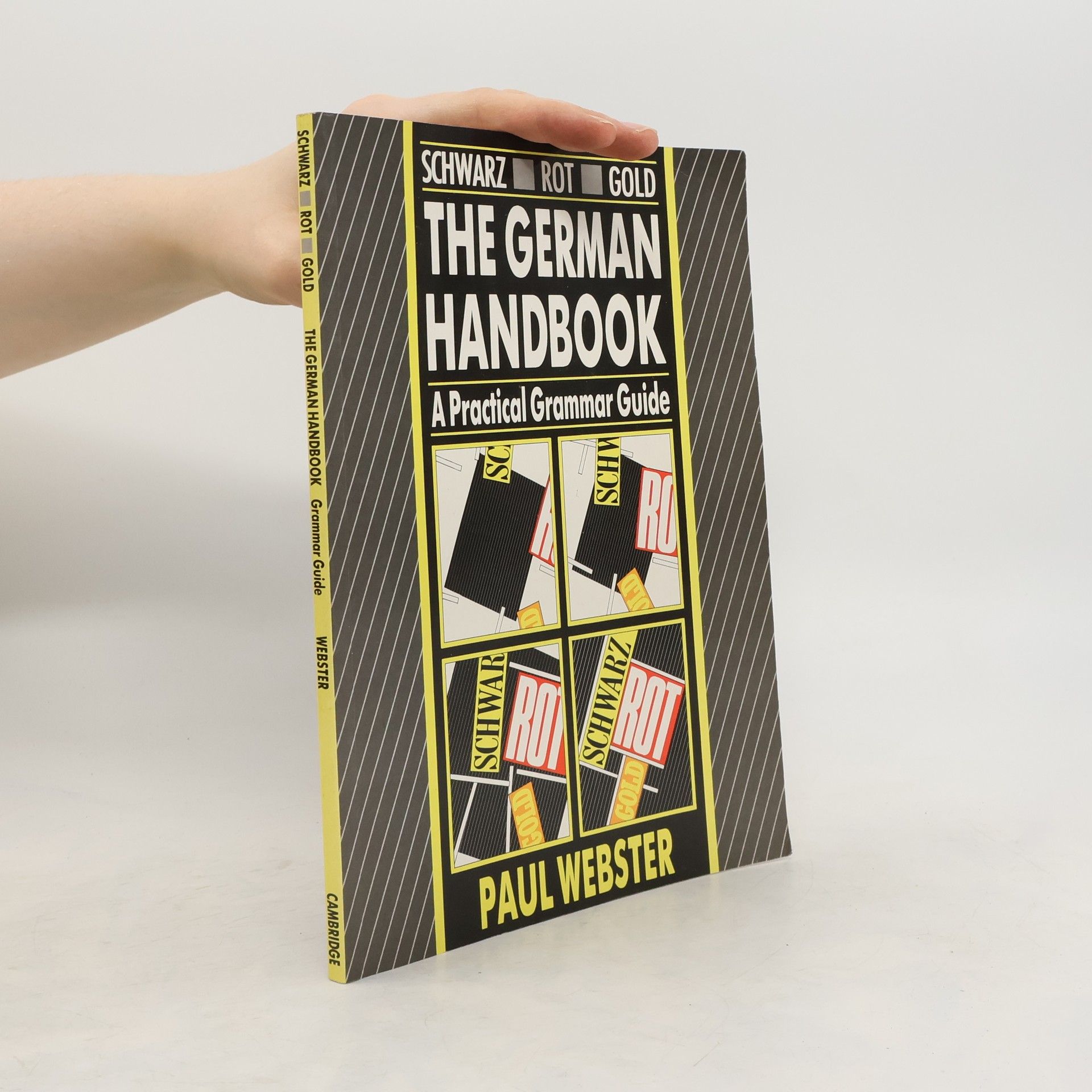Paul Webster Schwarz, Rot, Gold. The German Handbook