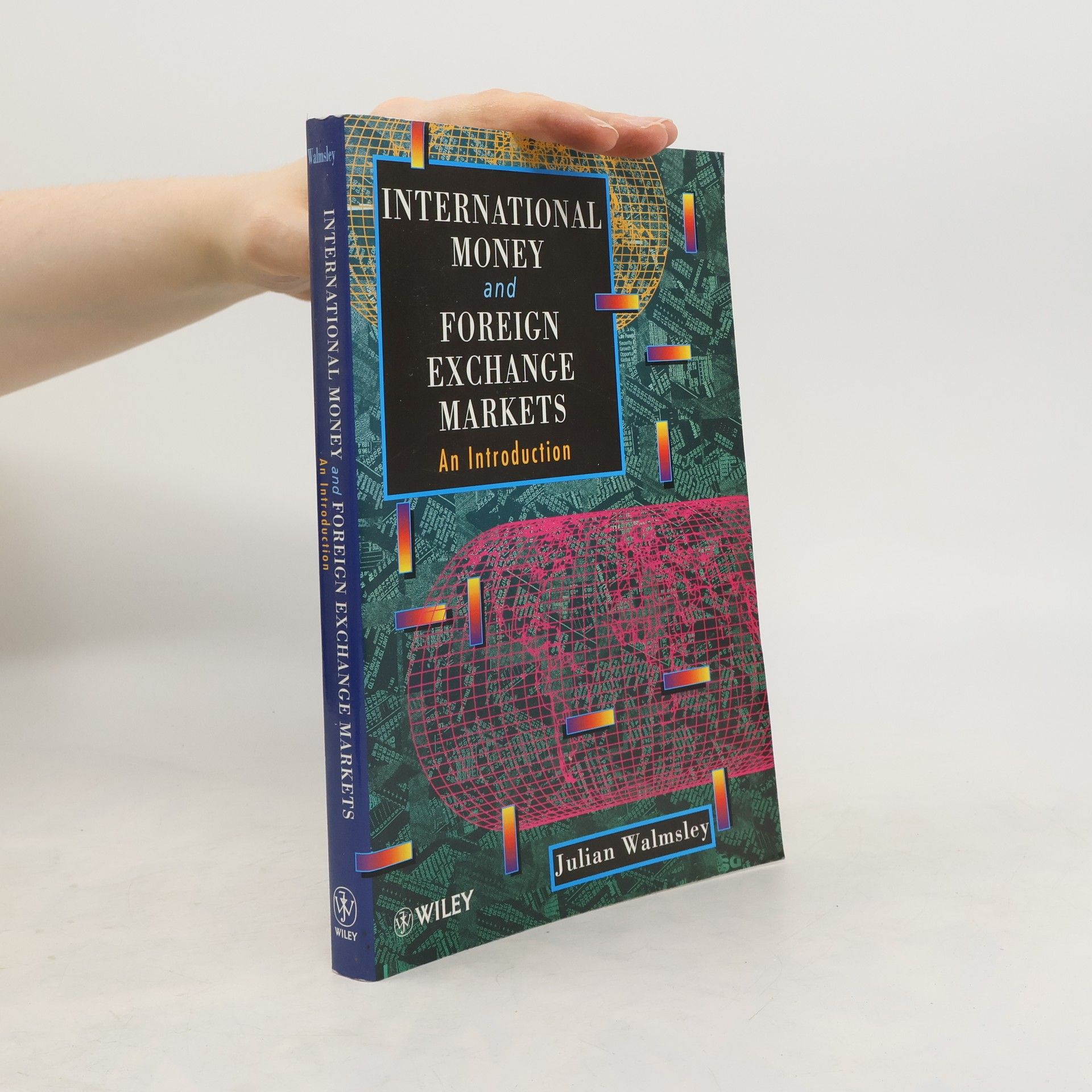 Julian Walmsley International Money and Foreign Exchange Markets