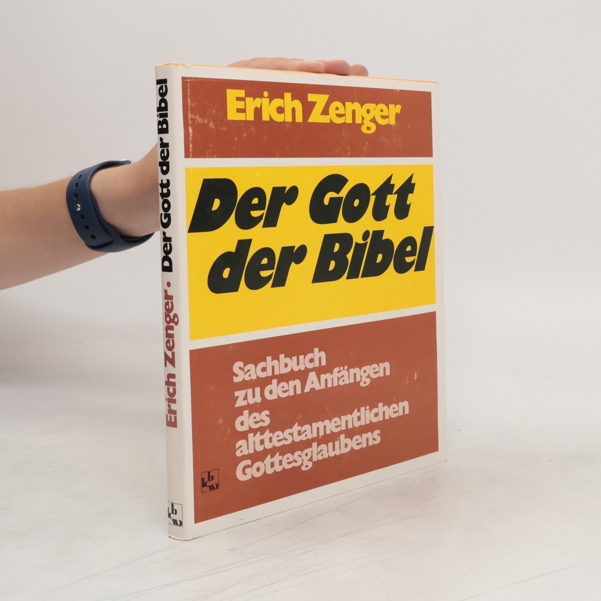 Erich Zenger Der Gott der Bibel