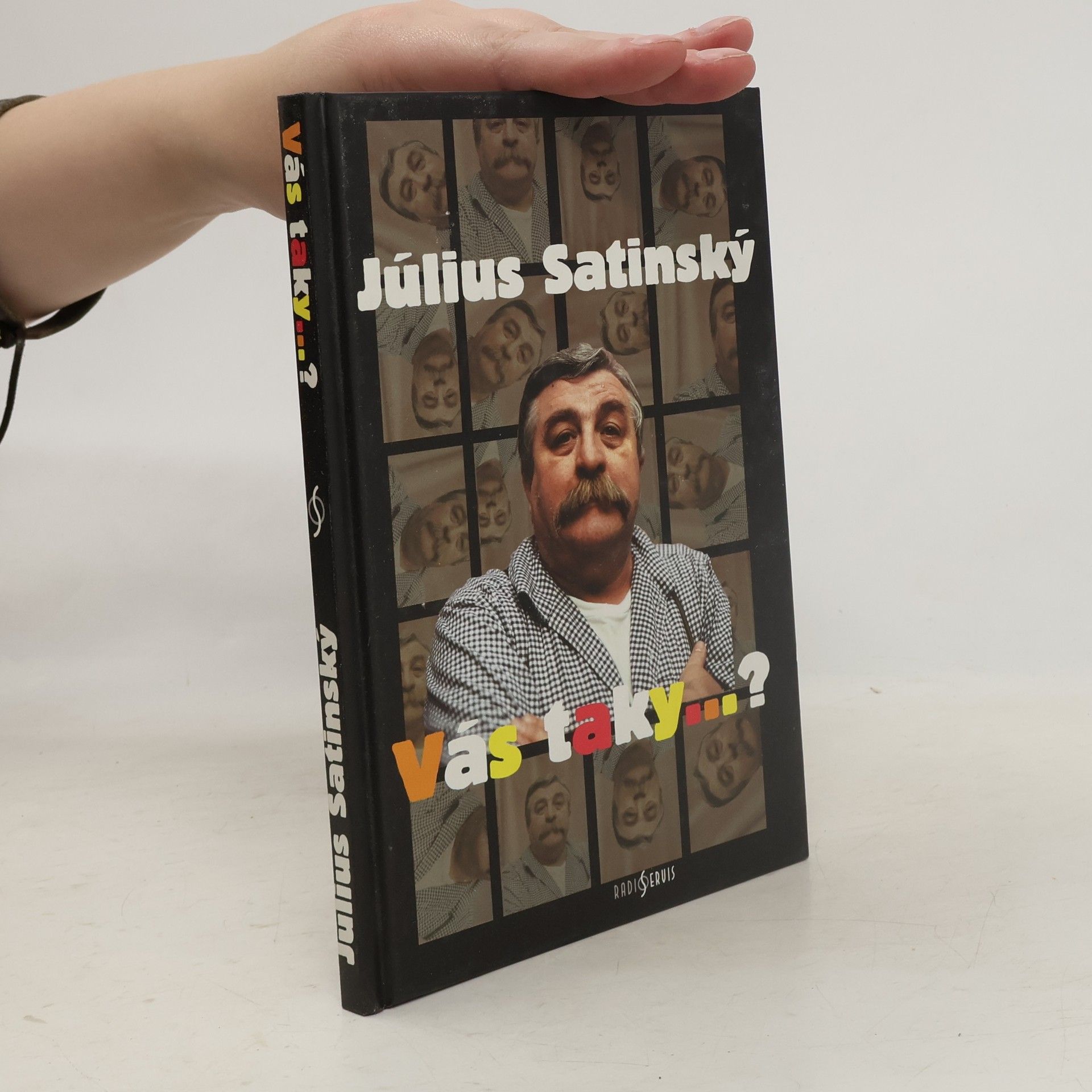 Július Satinský Vás taky...?