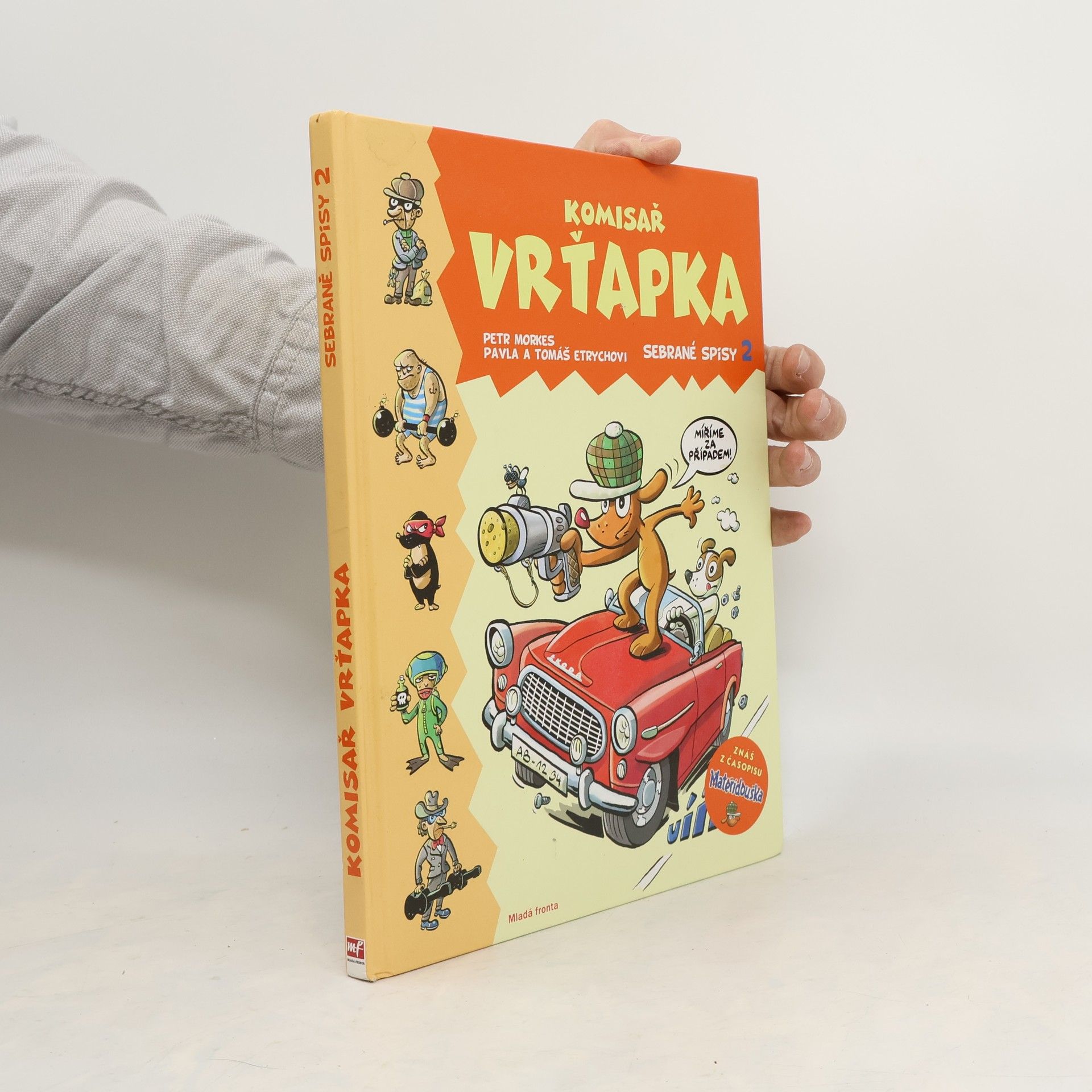 Petr Morkes Komisař Vrťapka : sebrané spisy 2