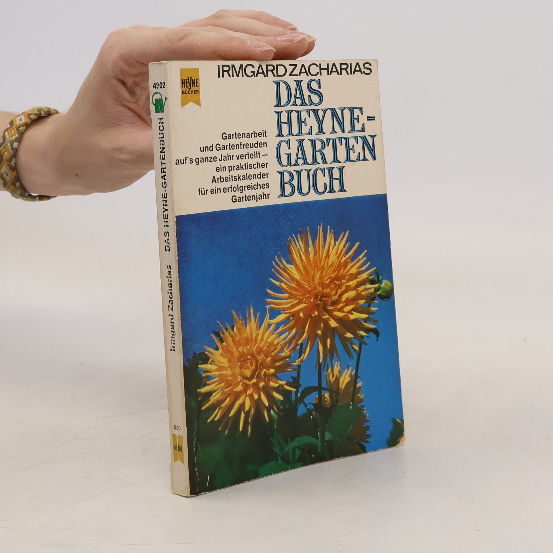 Irmgard Zacharias Das Heyne-Gartenbuch