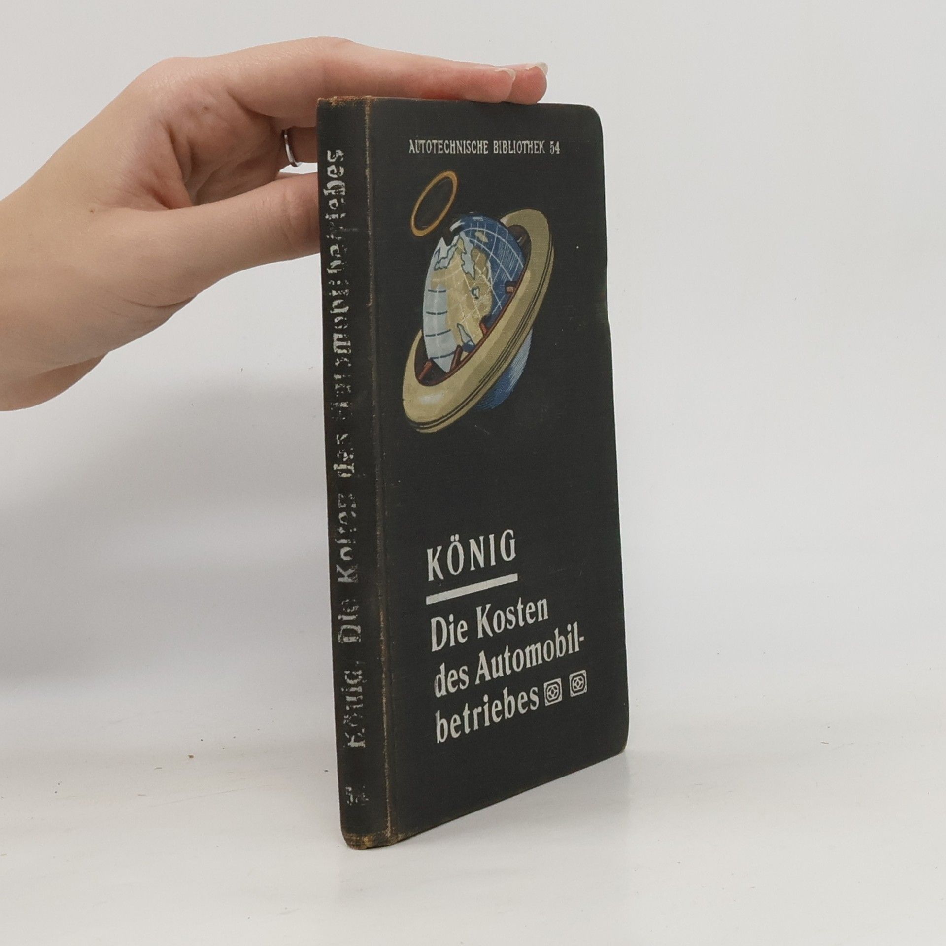 Adolf König Die Kosten des Automobilbetriebes