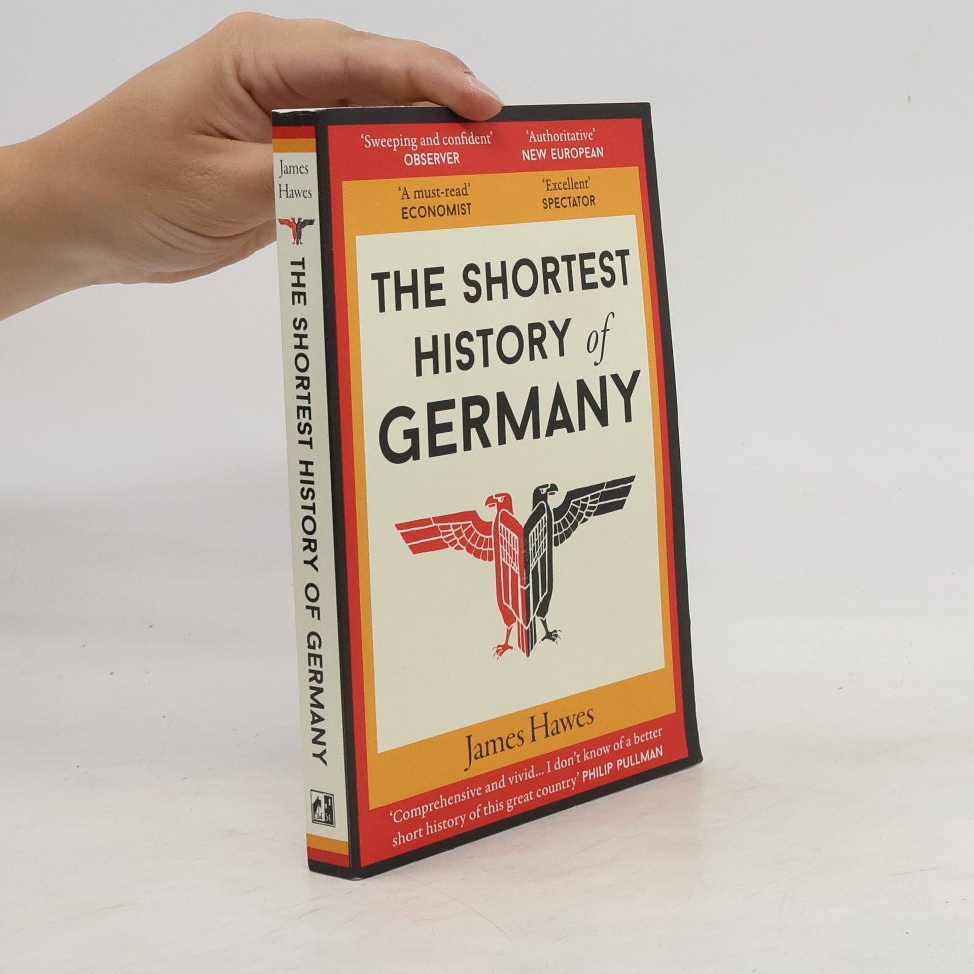 James Hawes The shortest history of Germany