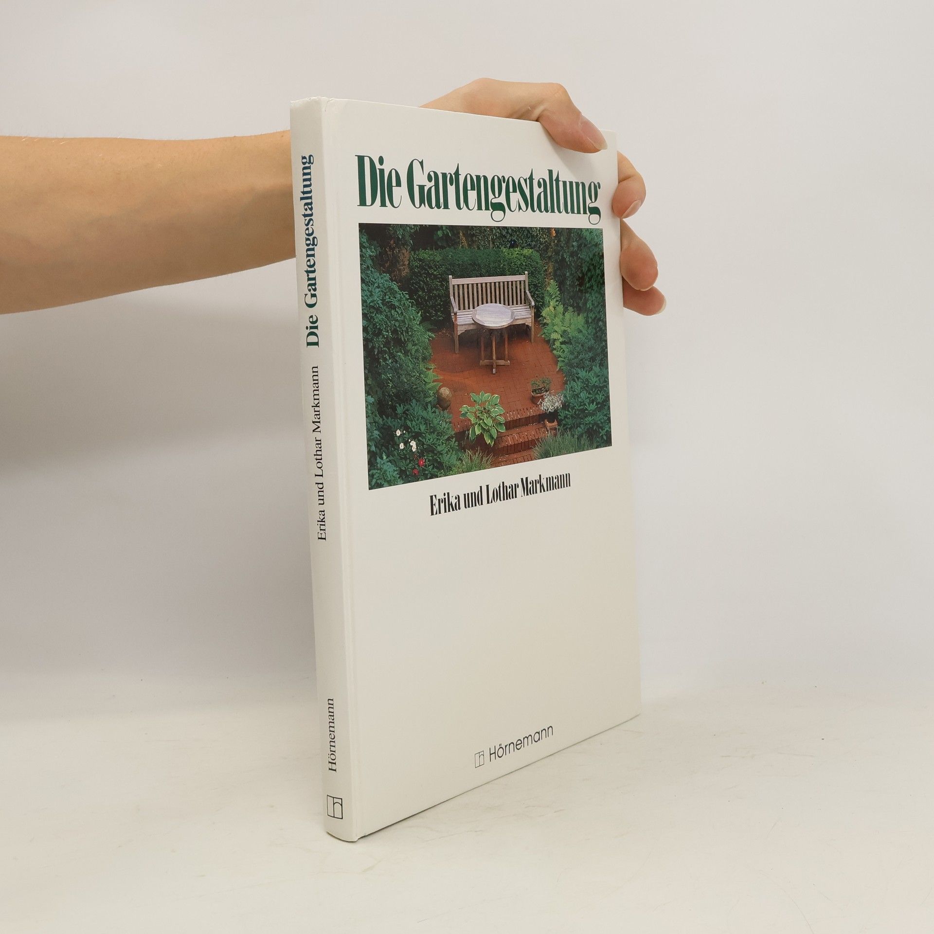Erika Markmann Die Gartengestaltung